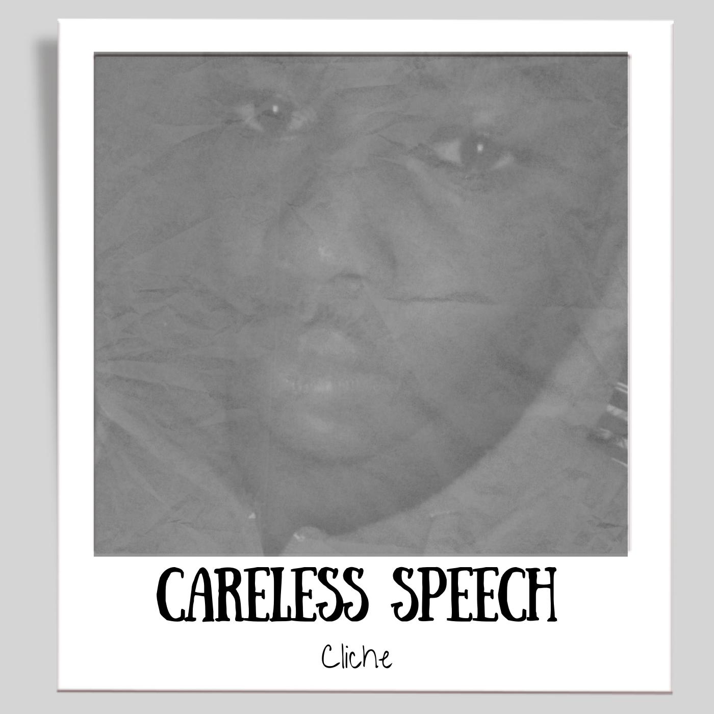 Постер альбома Careless Speech