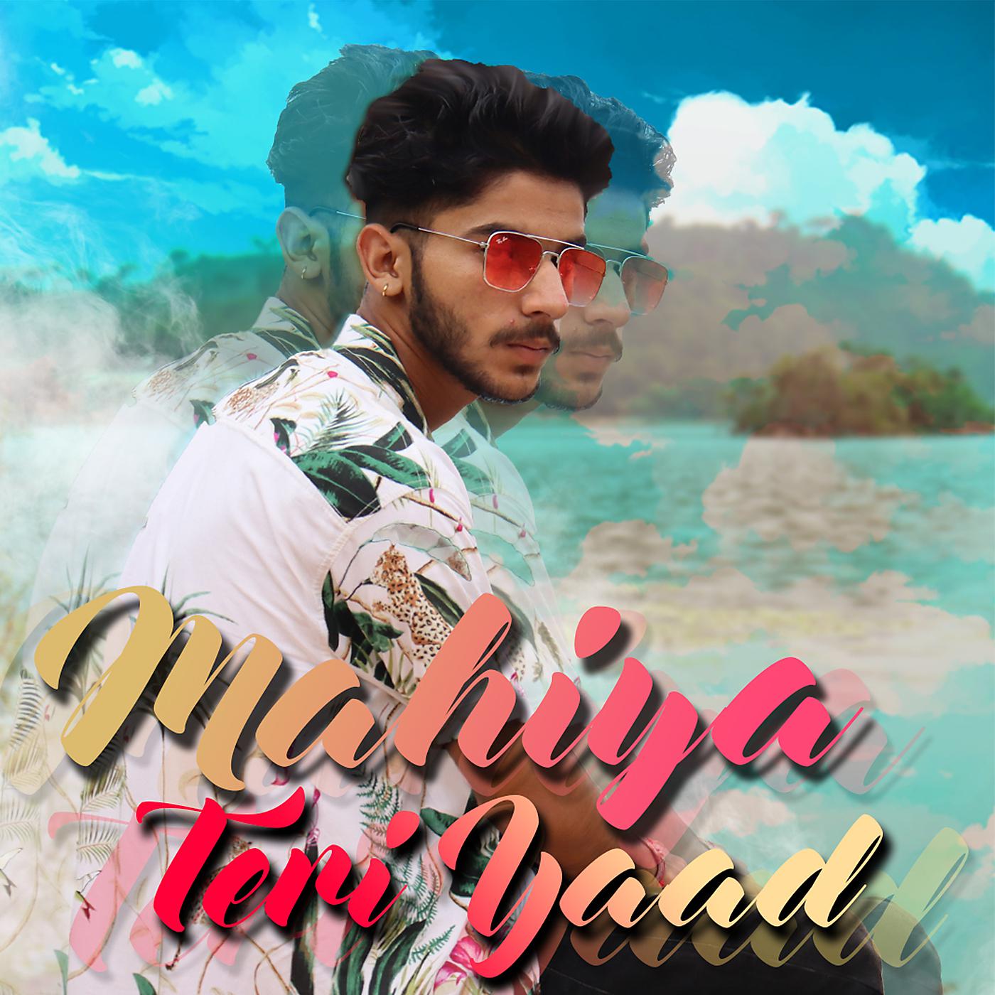 Постер альбома Mahiya Teri Yaad