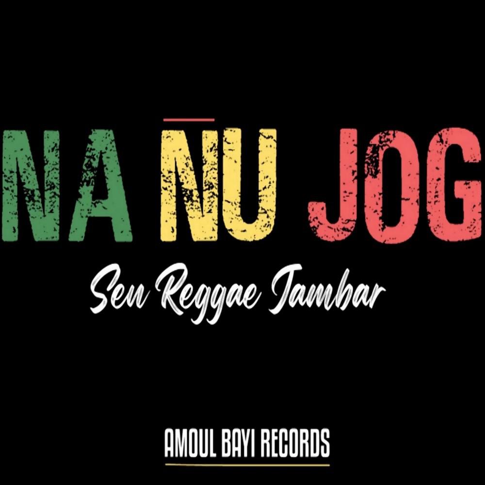 Постер альбома Na Nu Jog (Sen Reggae Jambar)
