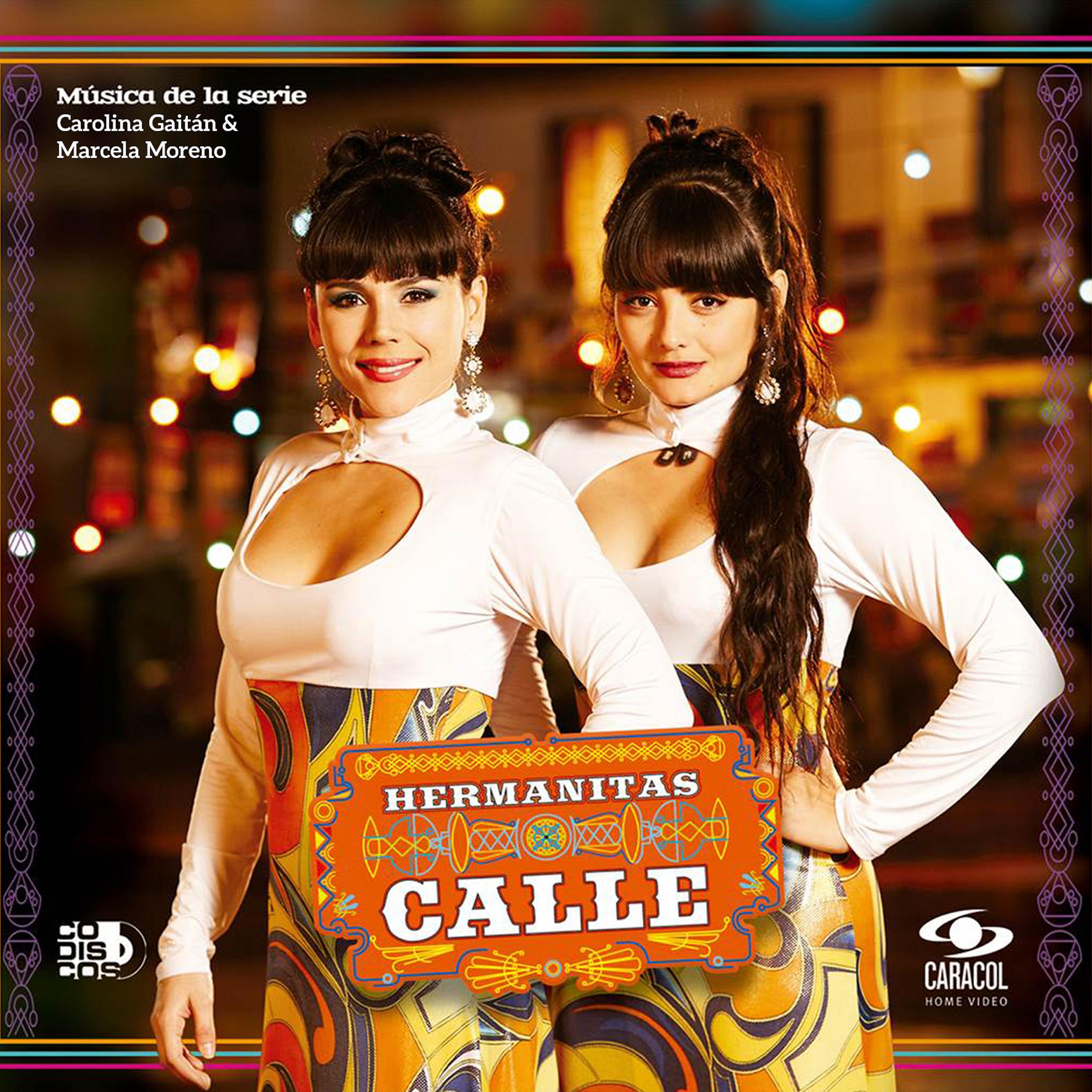 Постер альбома Las Hermanitas Calle (Banda Sonora de la Serie de Televisión)