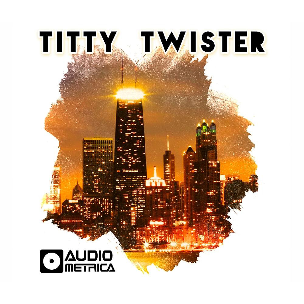 Постер альбома Titty Twister