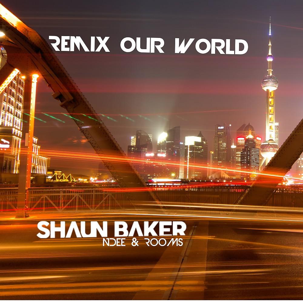 Постер альбома Remix Our World