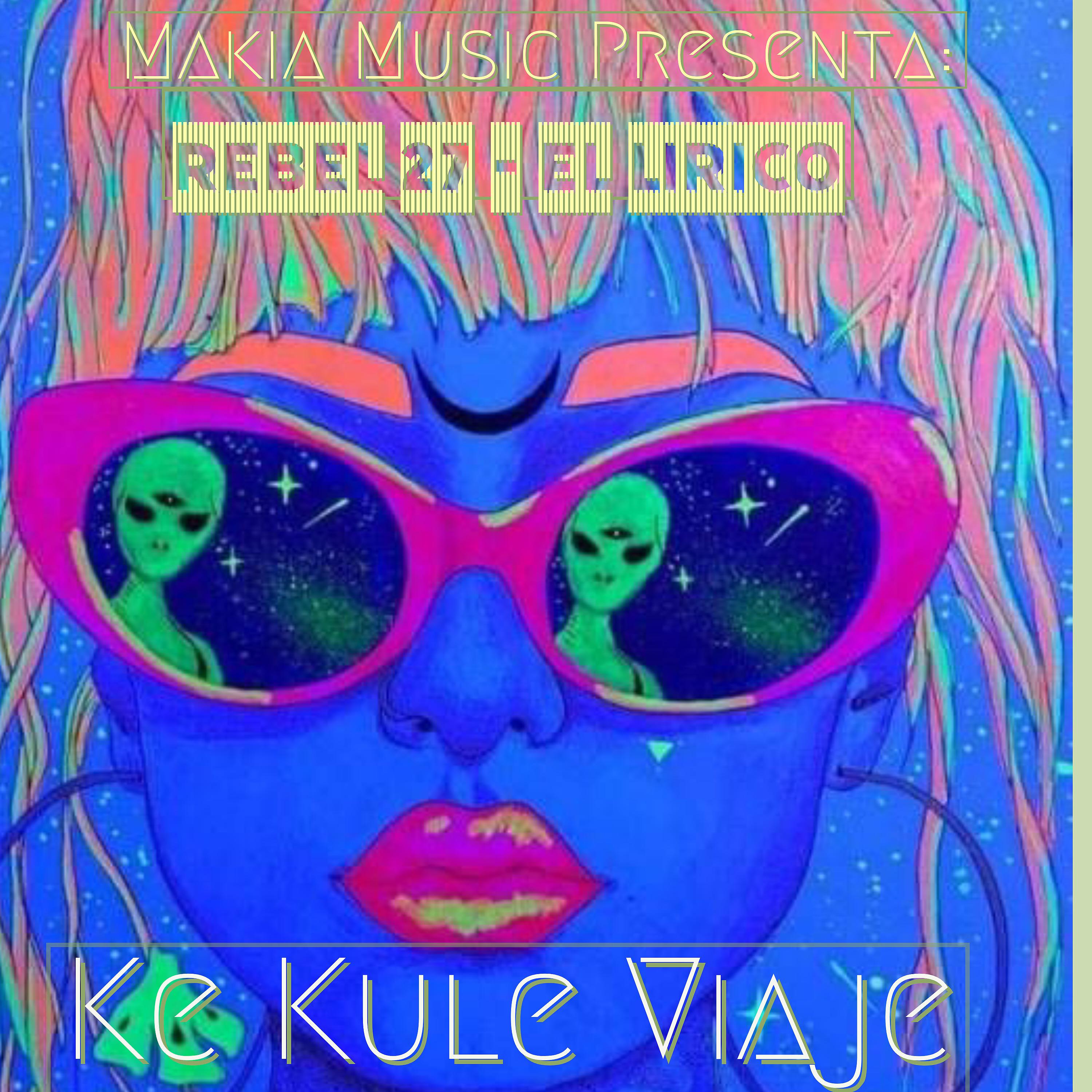 Постер альбома Ke Kule Viaje