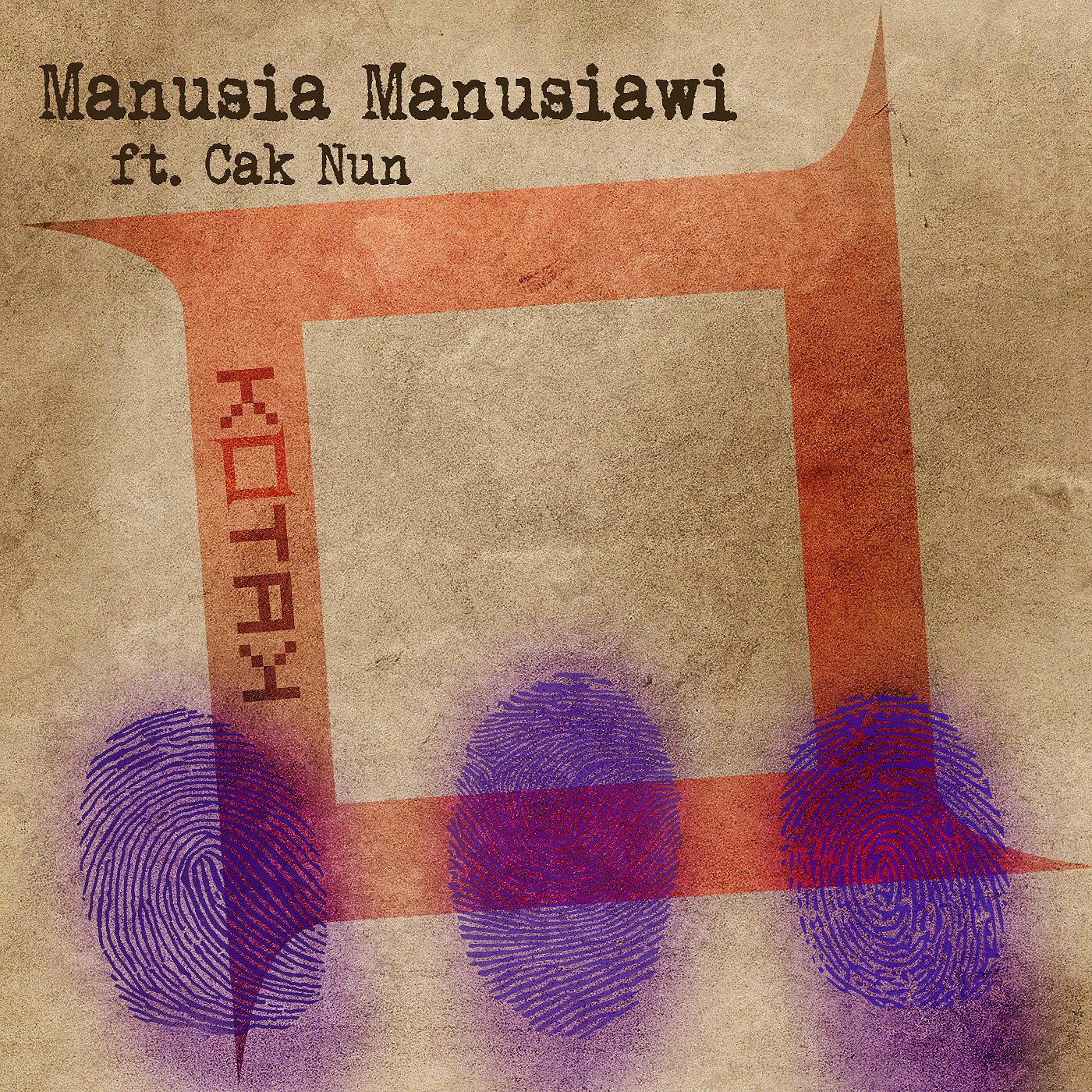 Постер альбома Manusia Manusiawi (feat. Cak Nun)