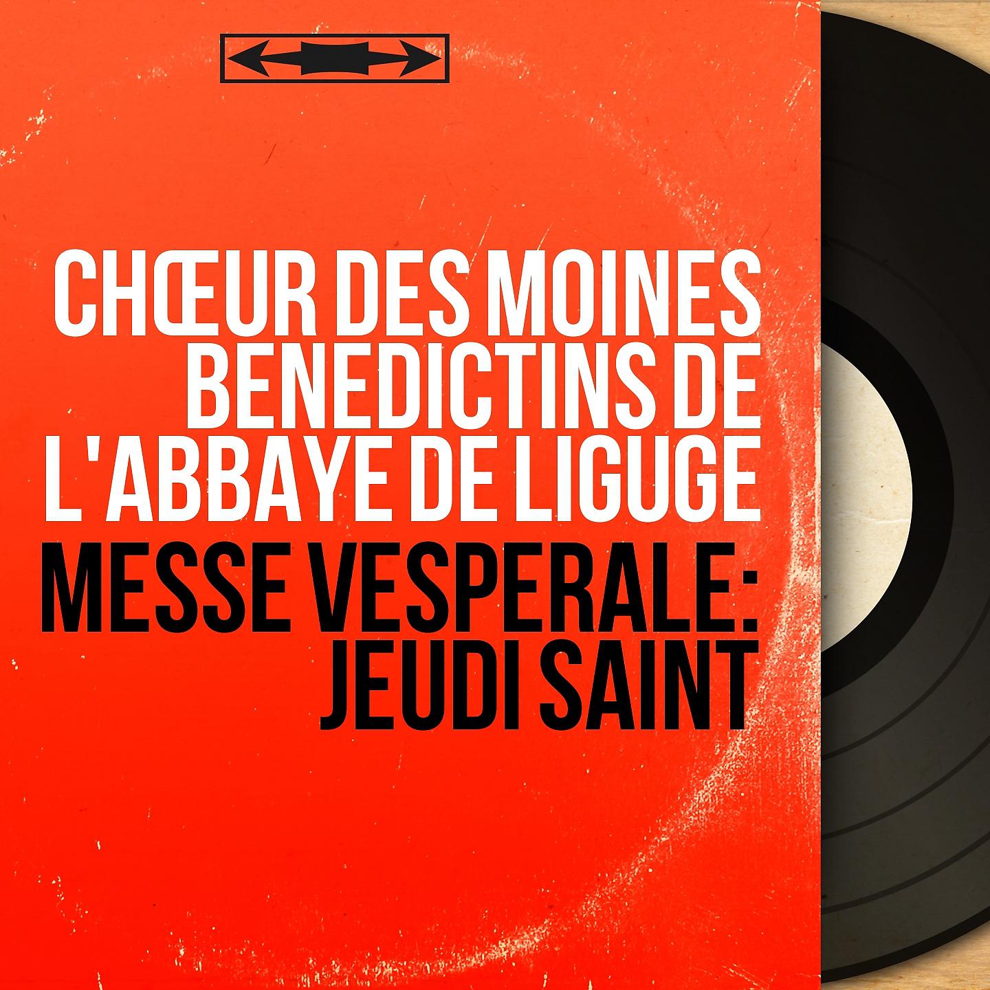Постер альбома Messe vespérale: Jeudi saint