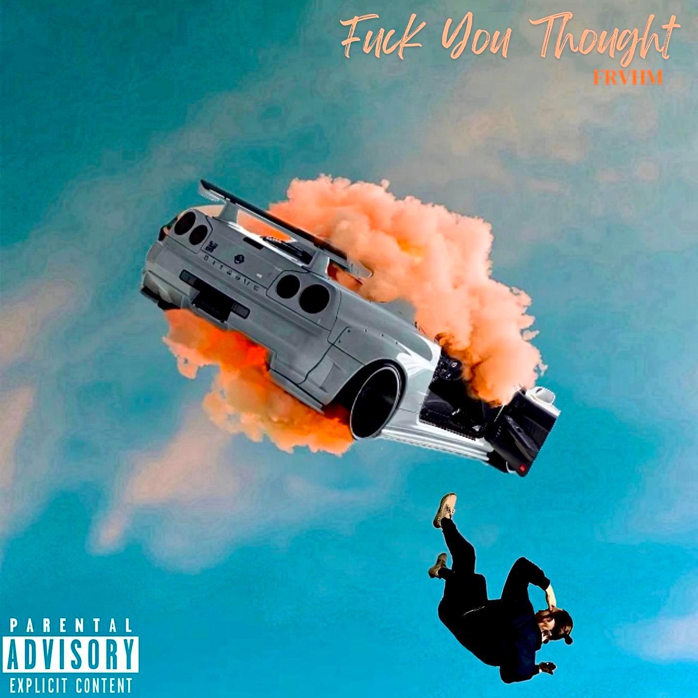 Постер альбома Fuck You Thought