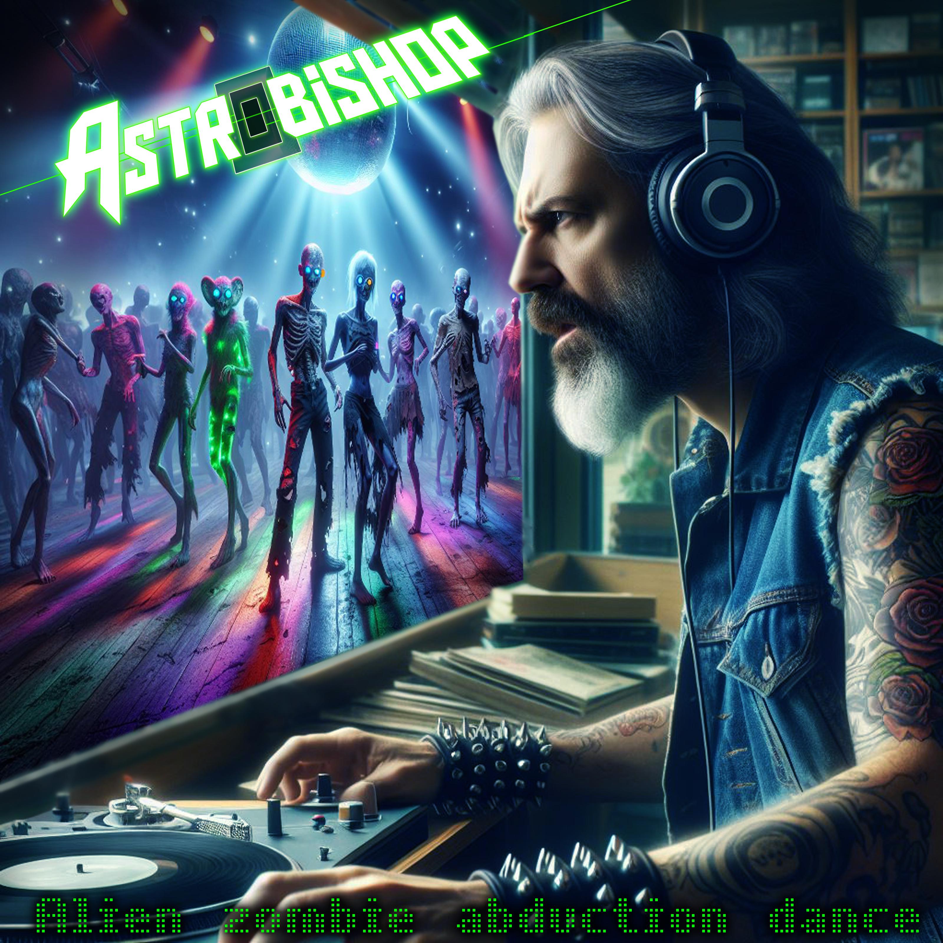 Постер альбома Alien Zombie Abduction Dance
