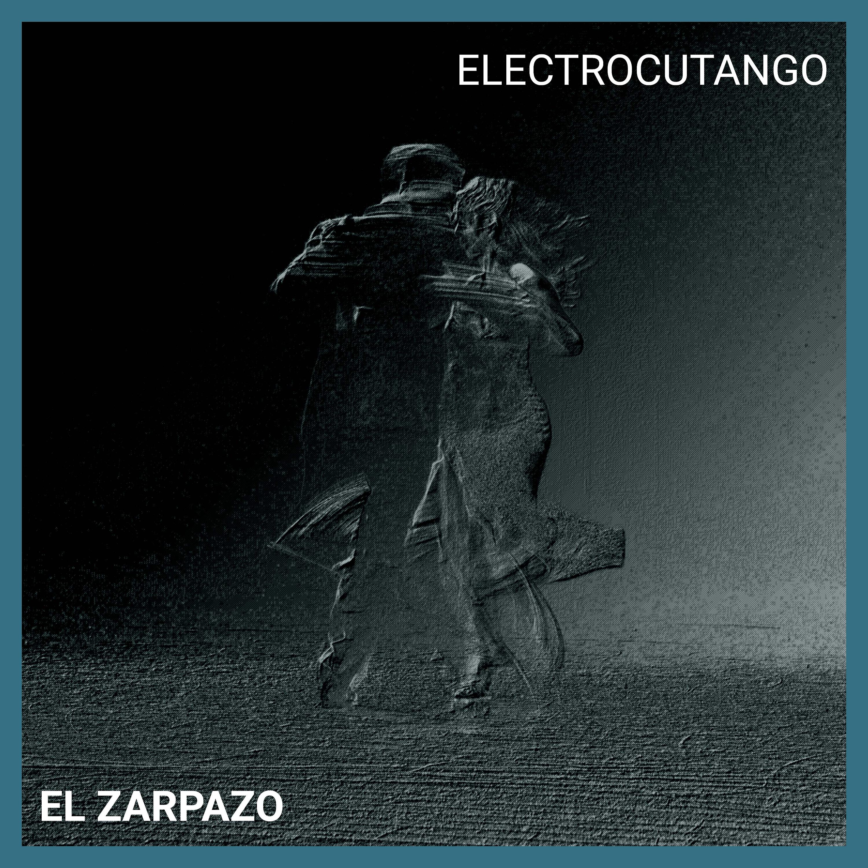 Постер альбома El Zarpazo