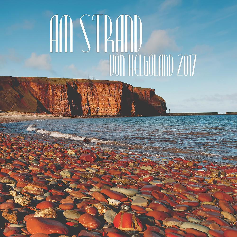 Постер альбома Am Strand von Helgoland 2017