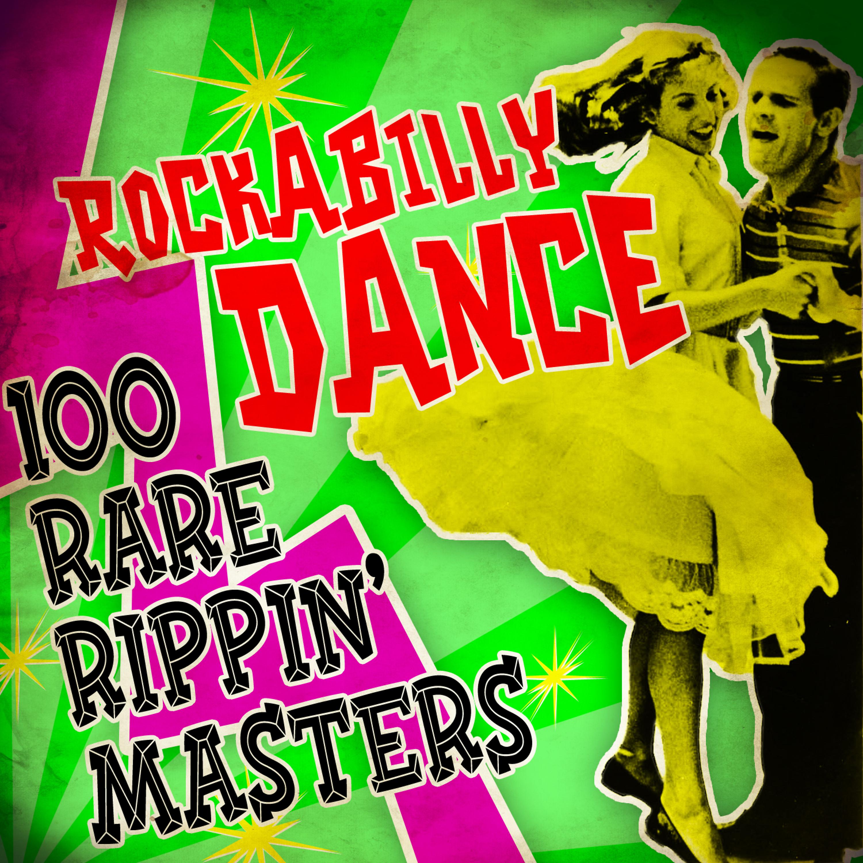 Постер альбома Rockabilly Dance! 100 Rare Rippin' Masters