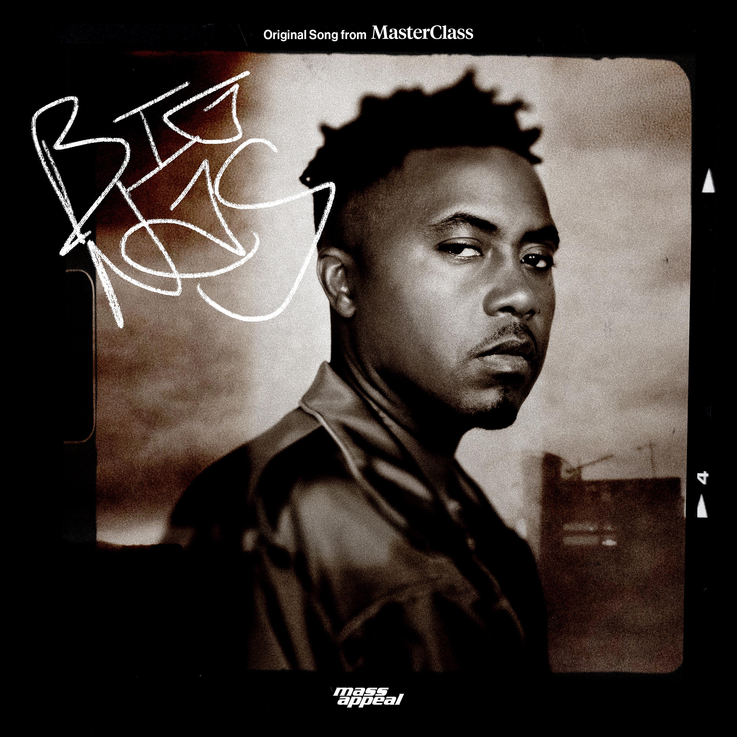 Постер альбома Big Nas (Original Song from Masterclass)