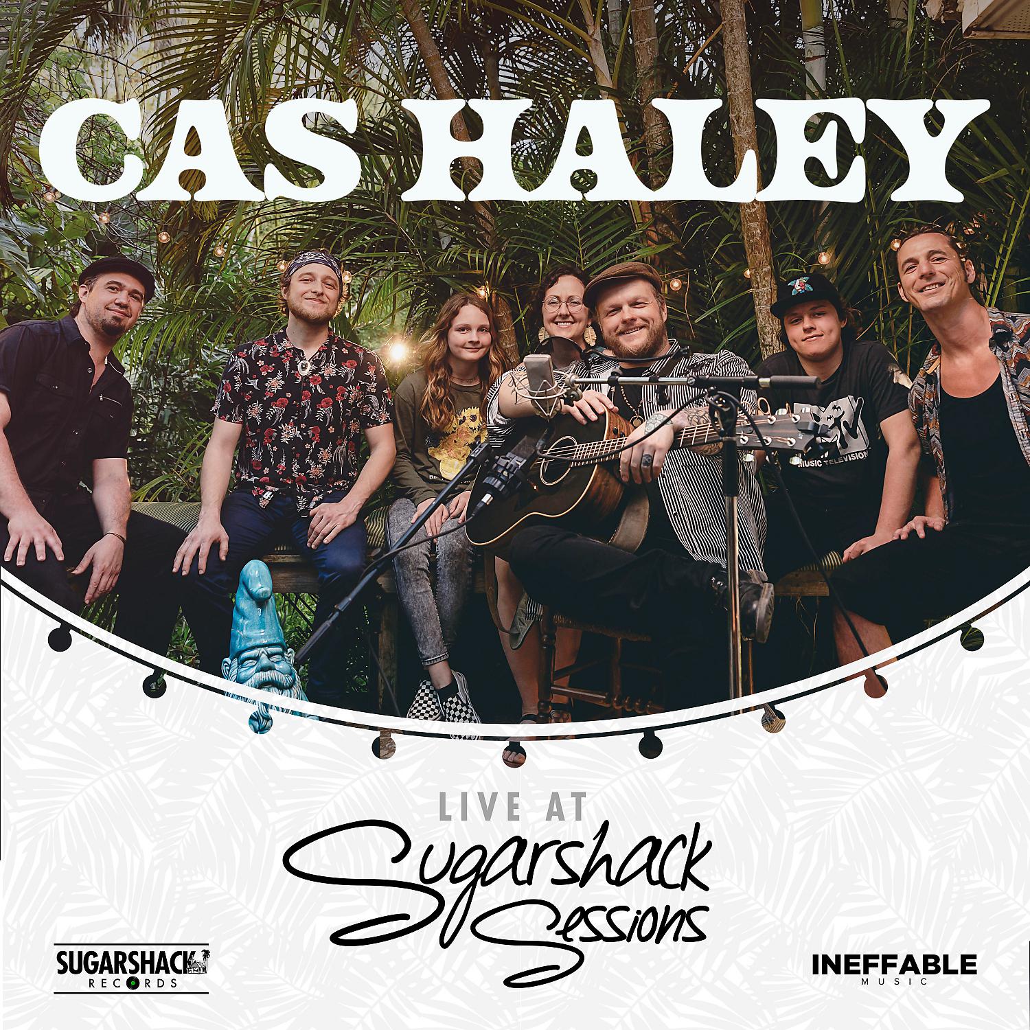 Постер альбома Cas Haley (Live at Sugarshack Sessions)