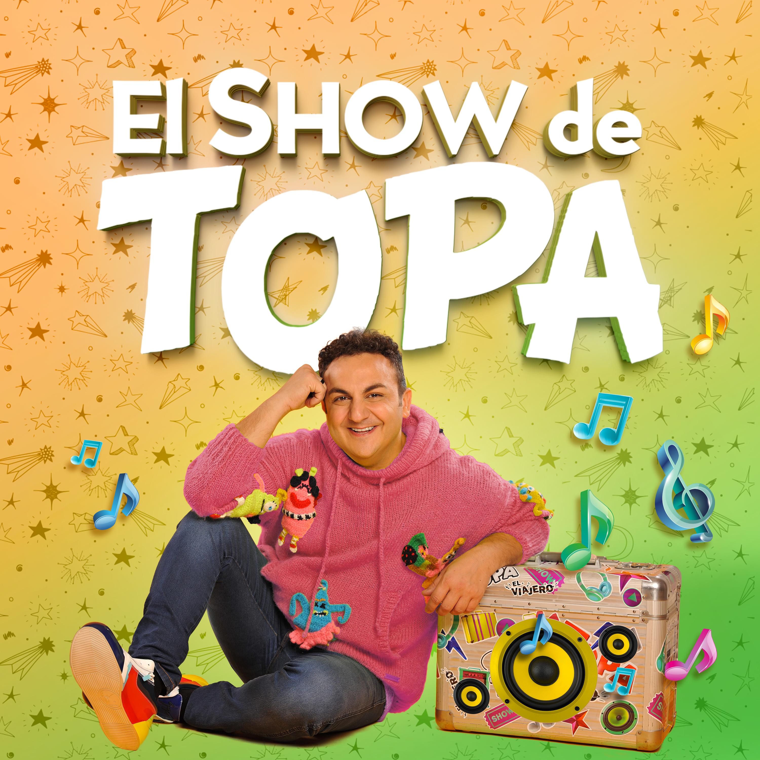 Постер альбома El Show de Topa