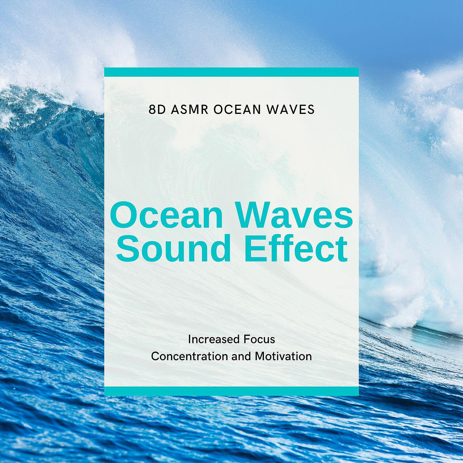 Постер альбома Ocean Waves Sound Effect, Increased Focus, Concentration, and Motivation
