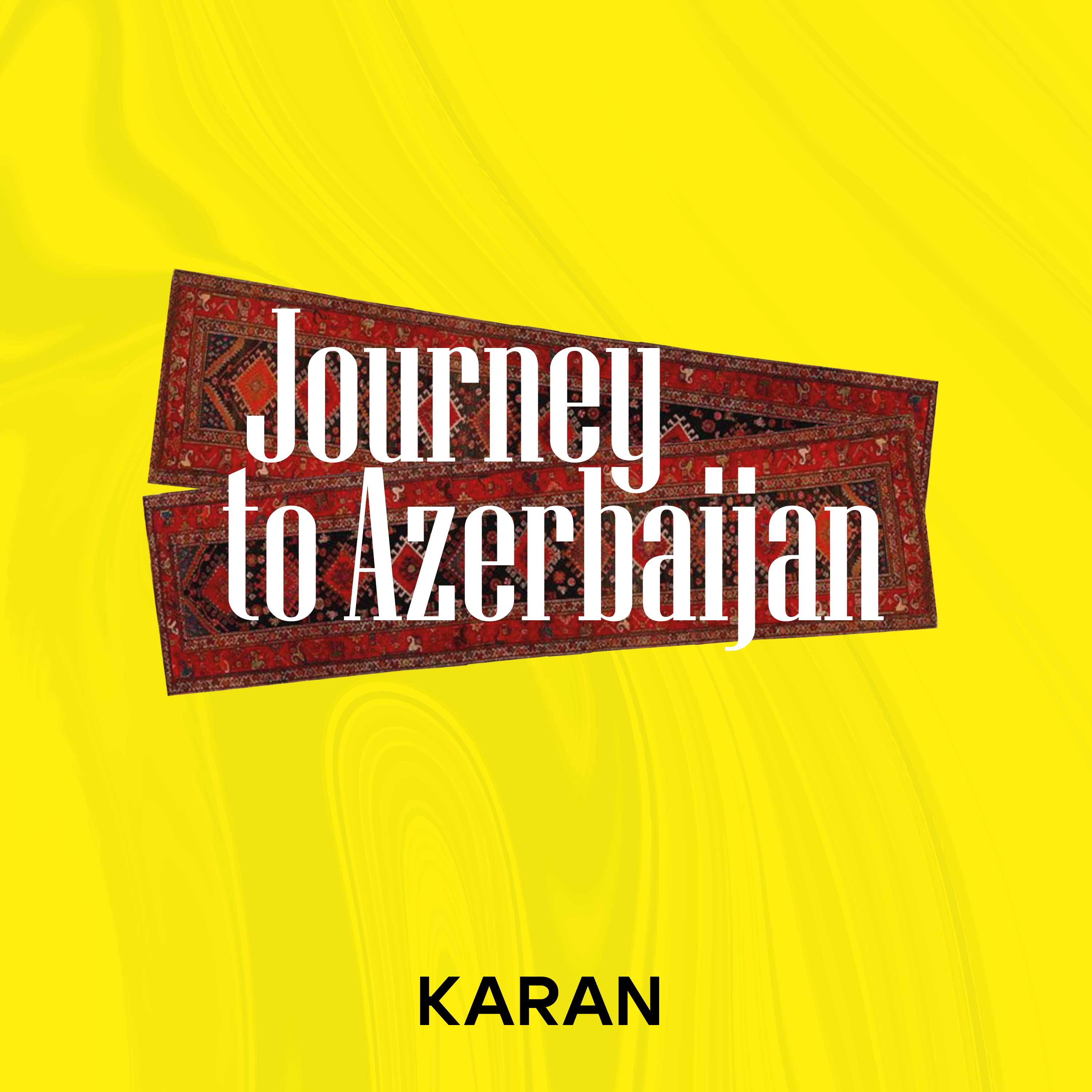 Постер альбома Journey to Azerbaijan