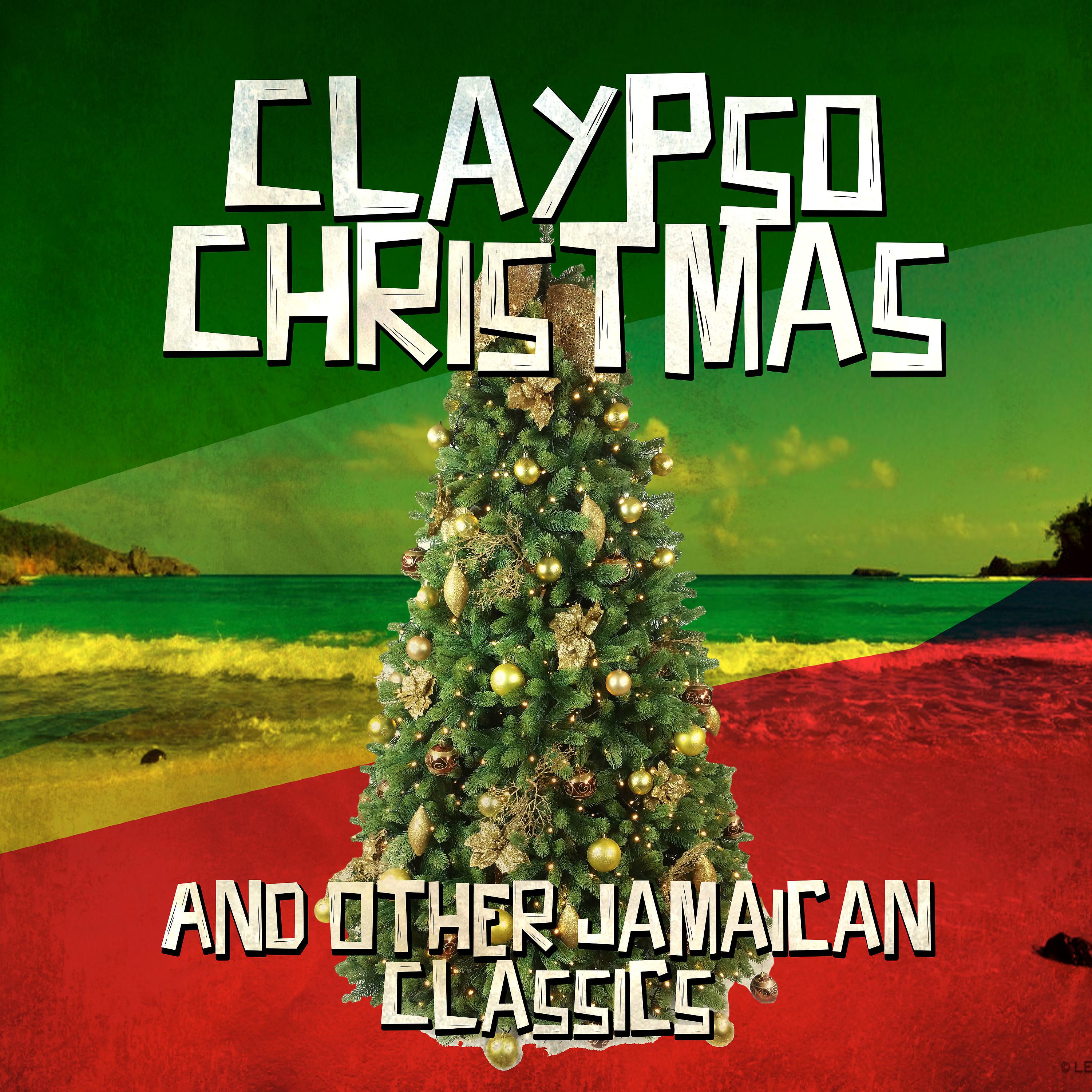 Постер альбома Claypso Christmas and Other Jamaican Classics