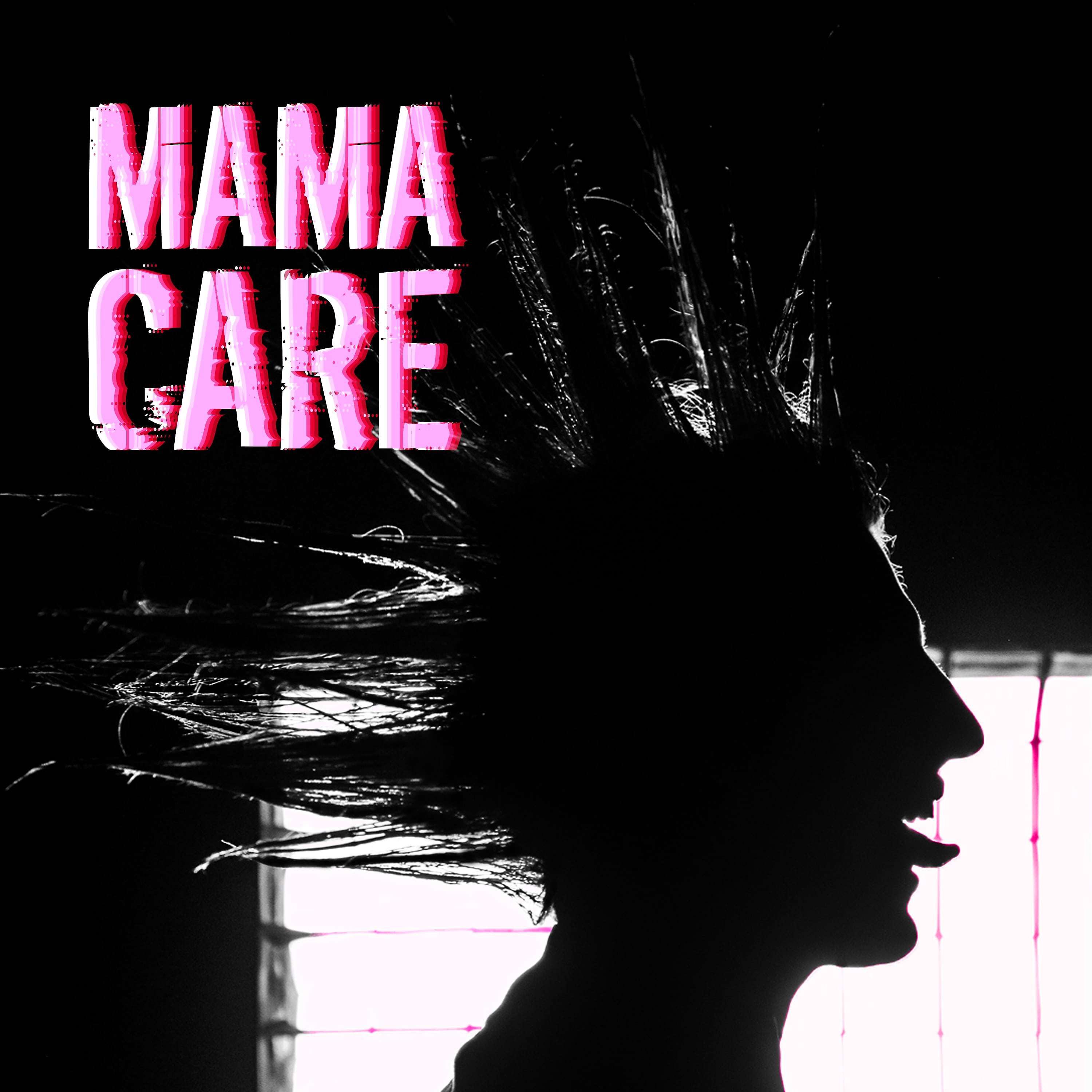 Постер альбома Mama care