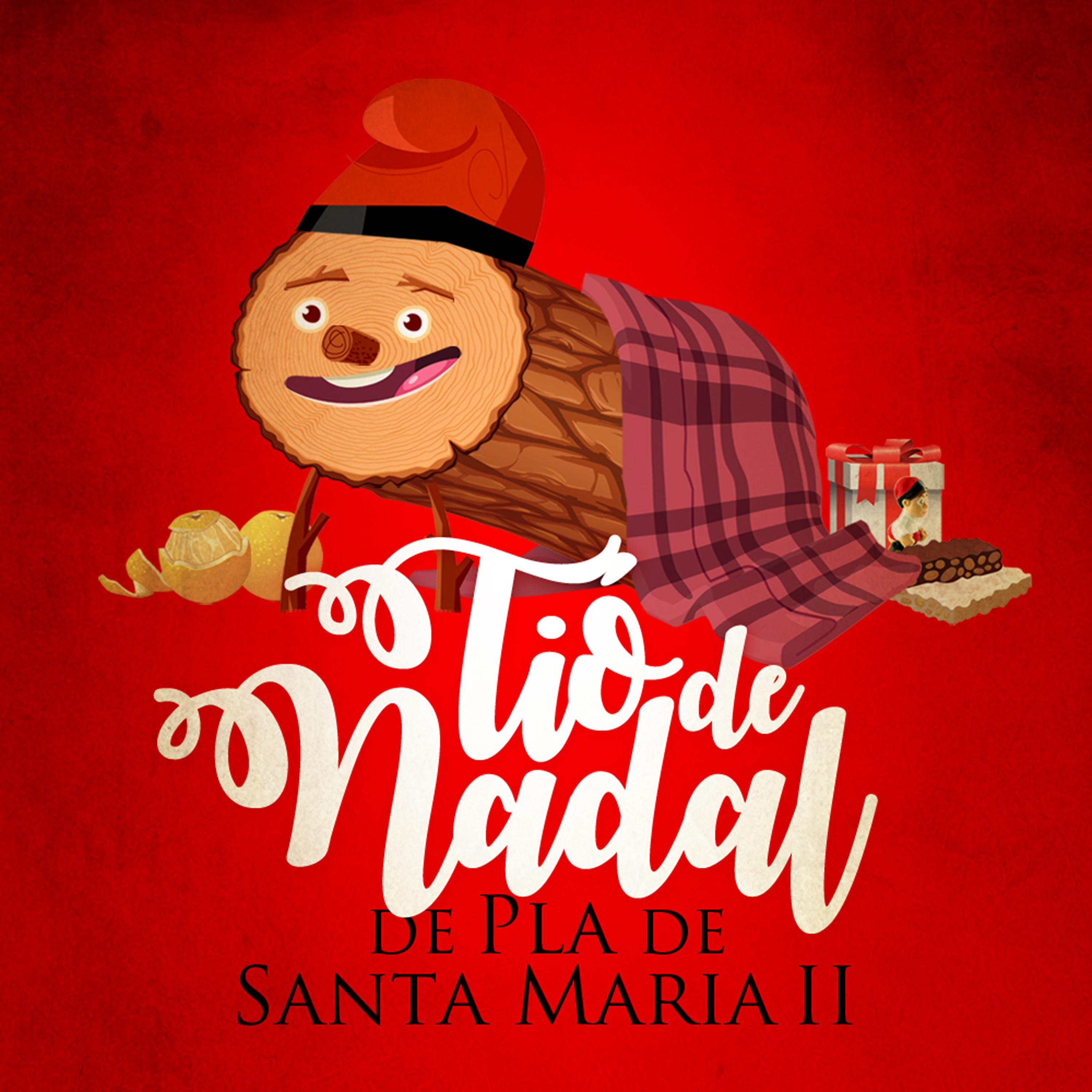 Постер альбома Tió de Nadal de Pla de Santa Maria II