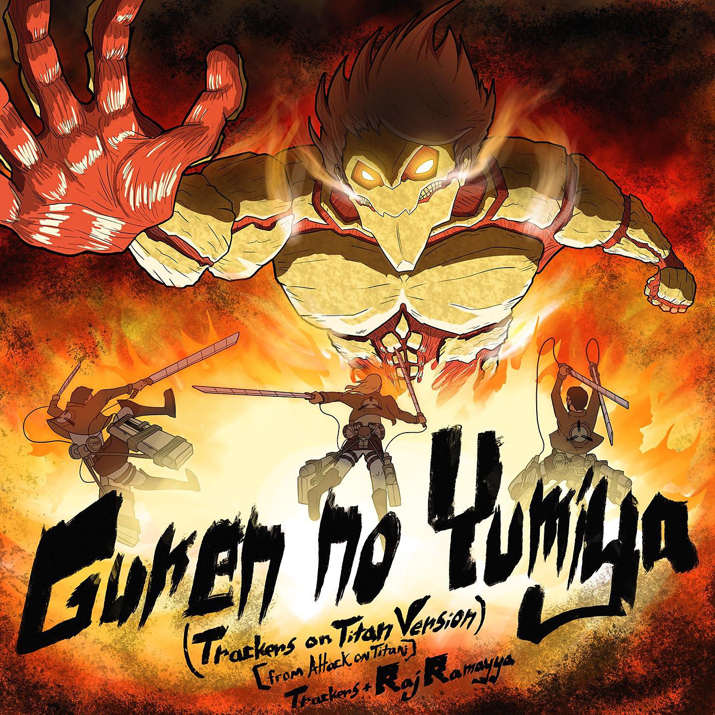 Постер альбома Guren No Yumiya (Trackers on Titan Version) [From "Attack on Titan"]