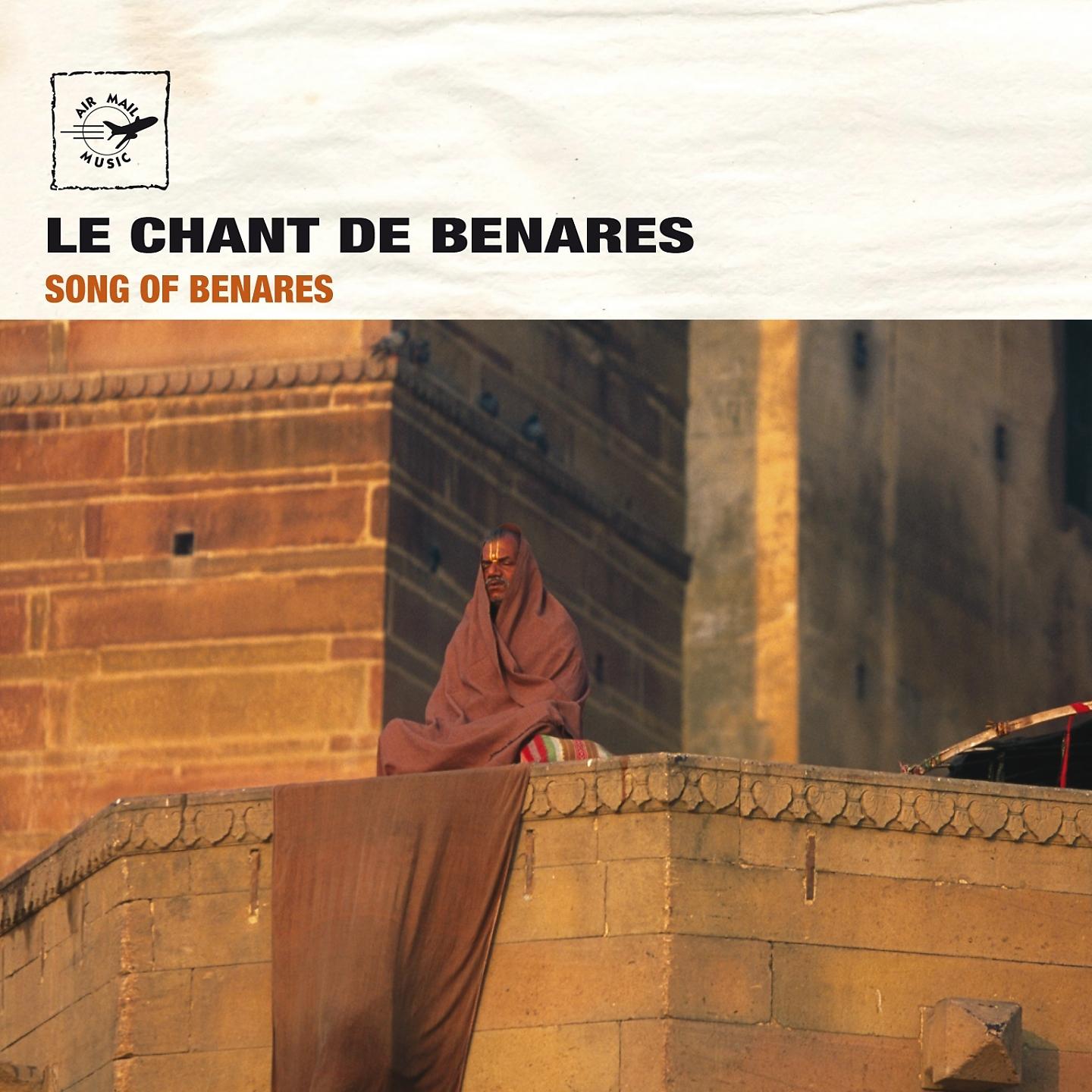 Постер альбома Le Chant De Benares