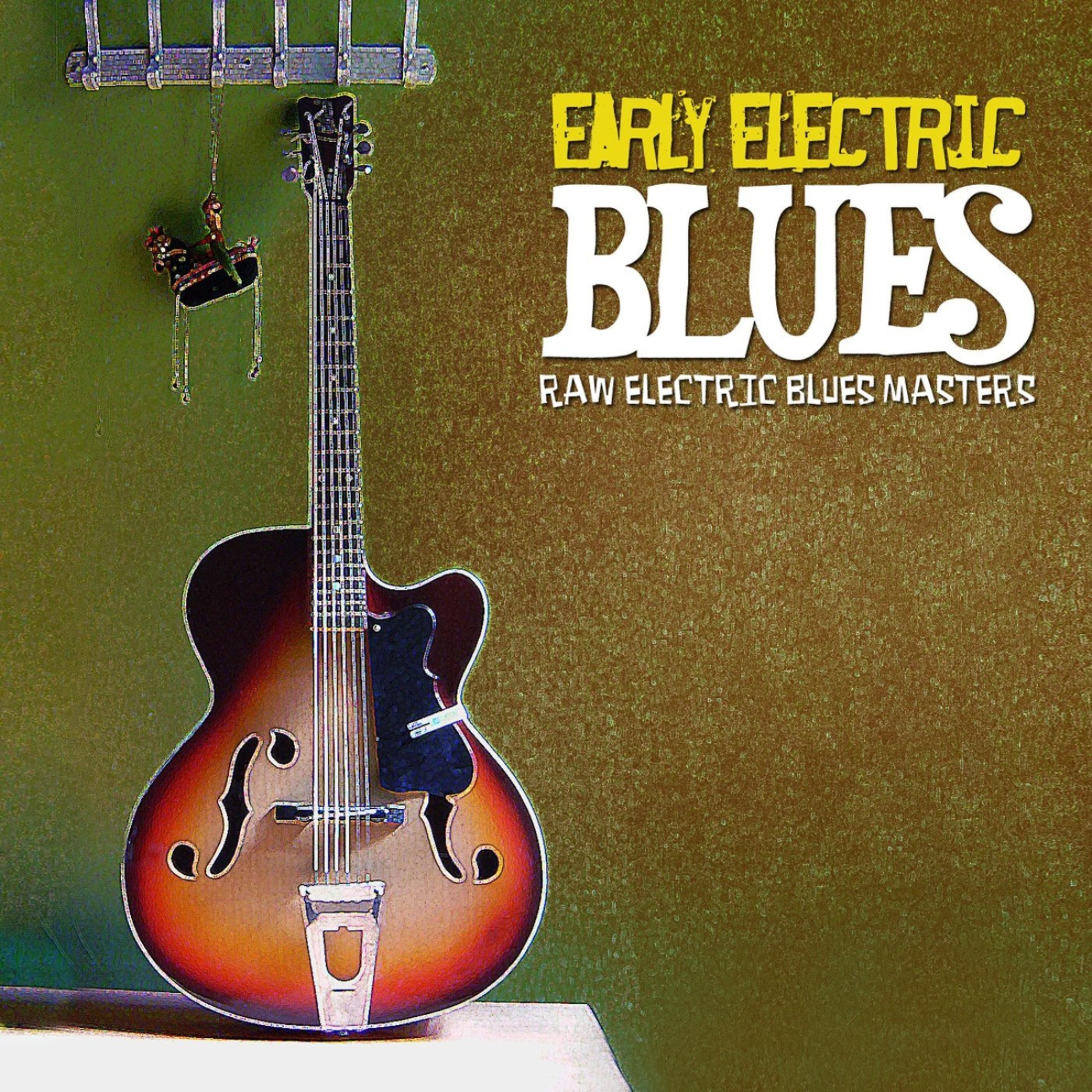 Постер альбома Early Electric Blues