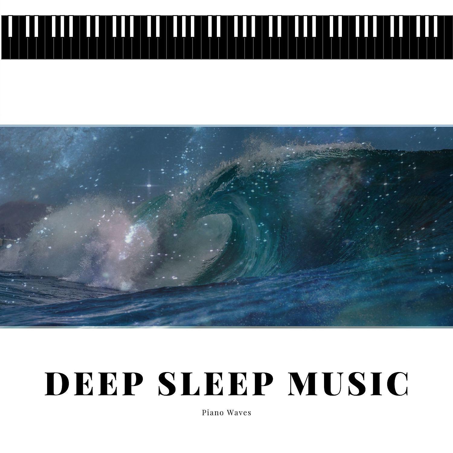 Постер альбома Deep Sleep Music with Relaxing Ocean Waves and Relaxing Piano Music