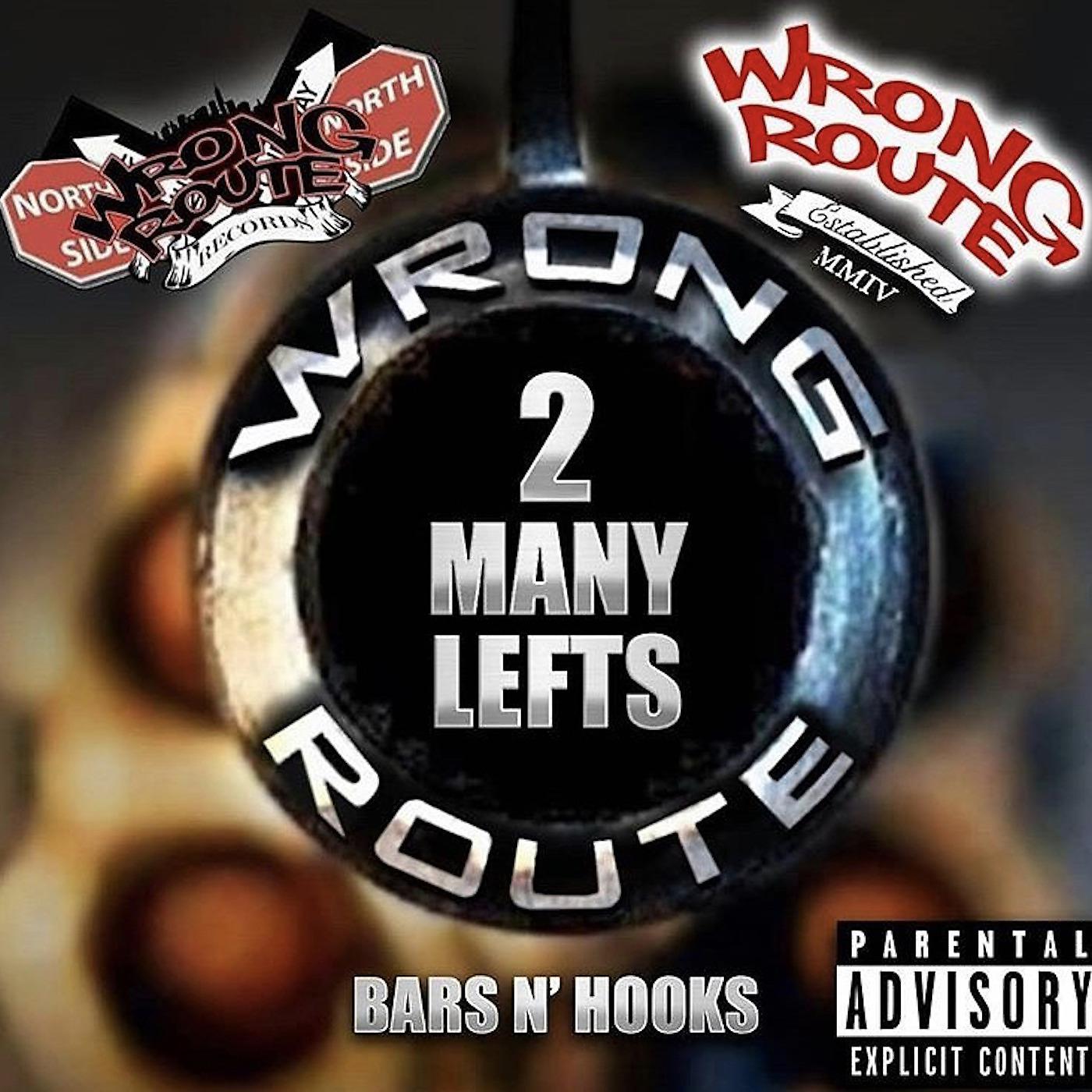 Постер альбома "2 Many Lefts" (Bars N' hooks)