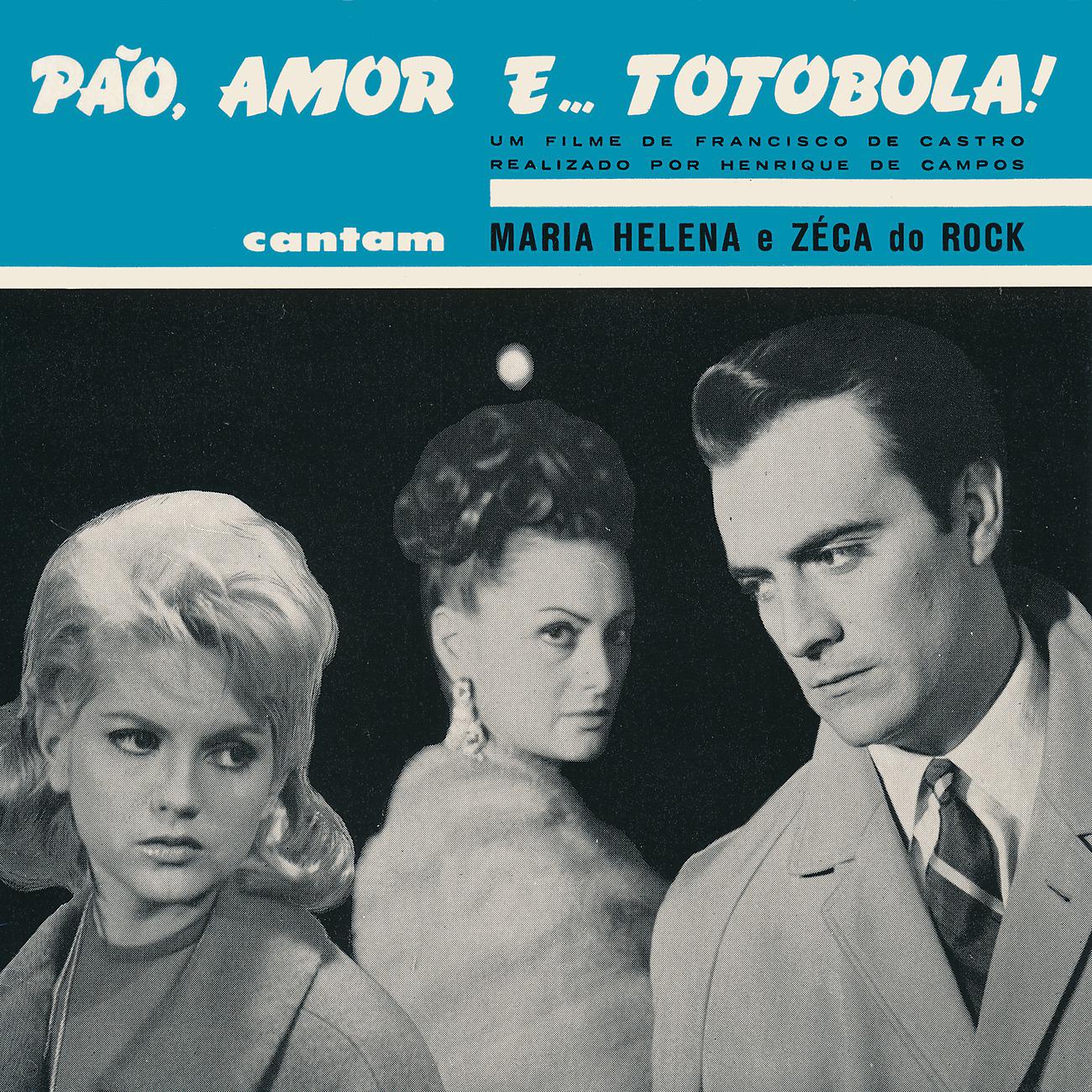 Постер альбома Pão, Amor e… Totobola! - Banda Sonora Original