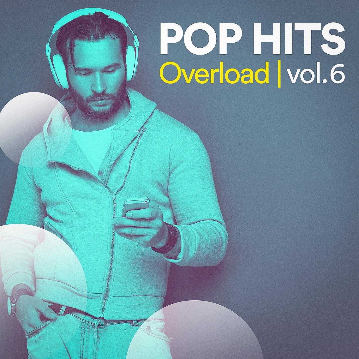 Постер альбома Pop Hits Overload, Vol. 6