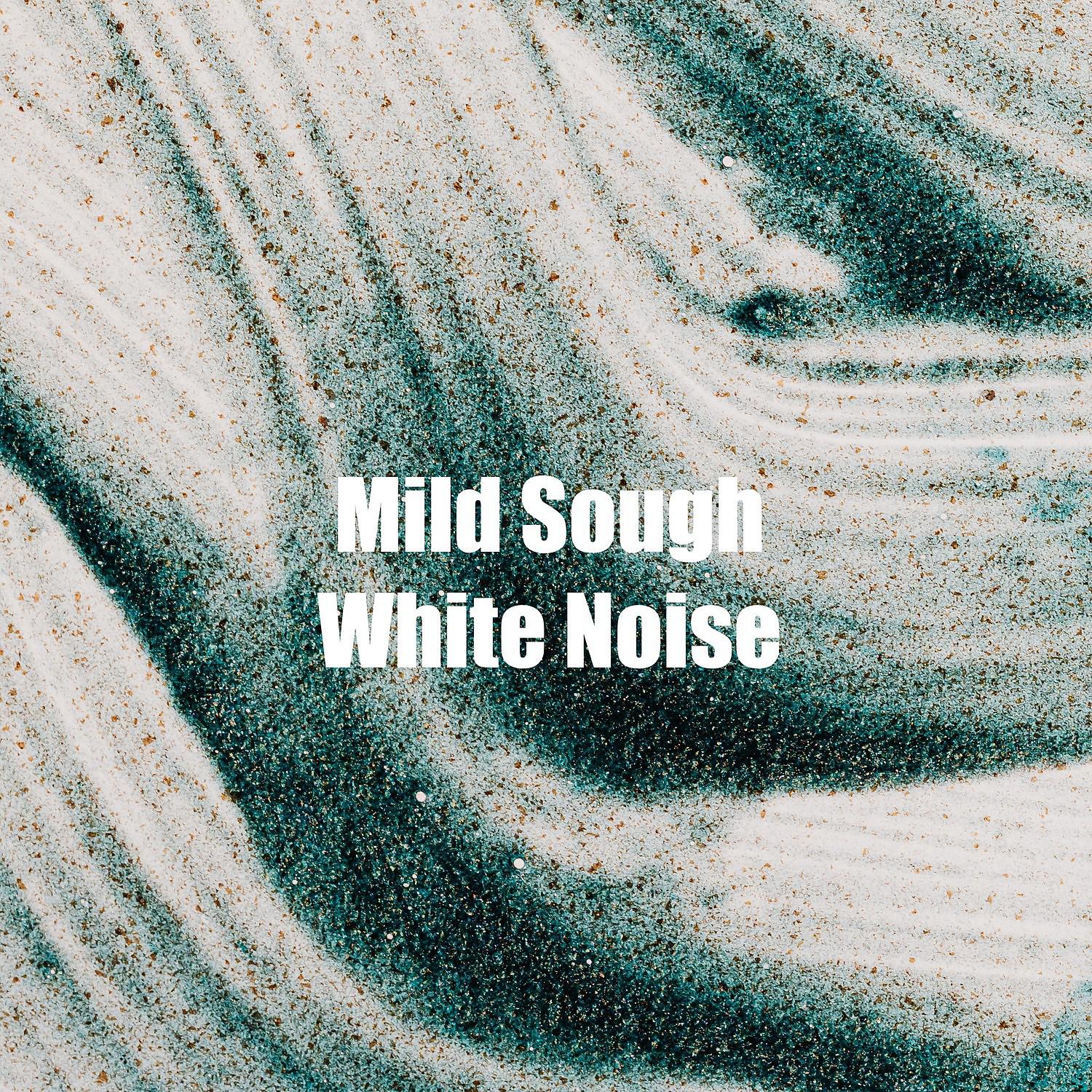 Постер альбома Mild Sough White Noise