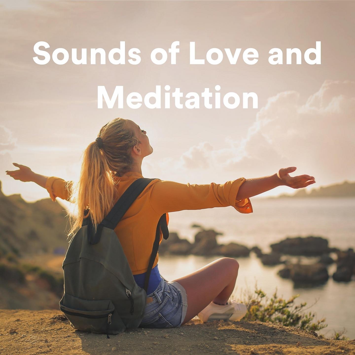 Постер альбома Sounds of Love and Meditation
