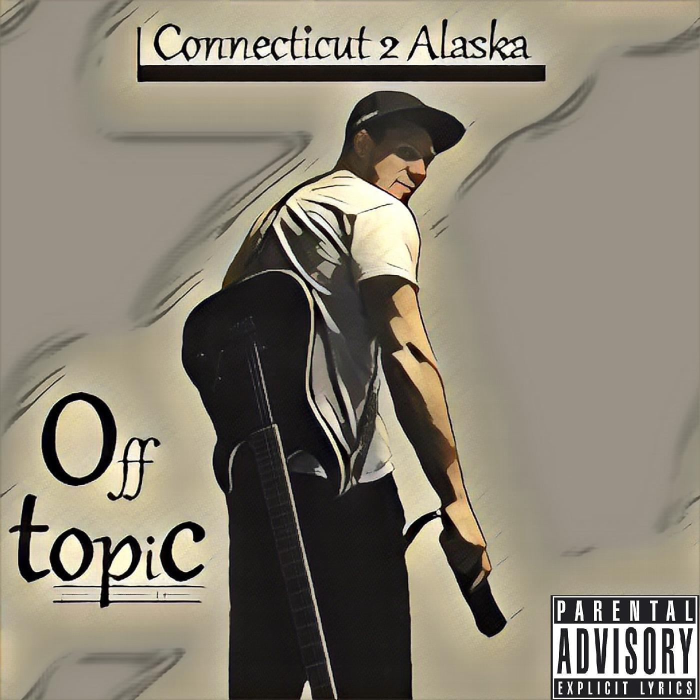 Постер альбома Connecticut 2 Alaska