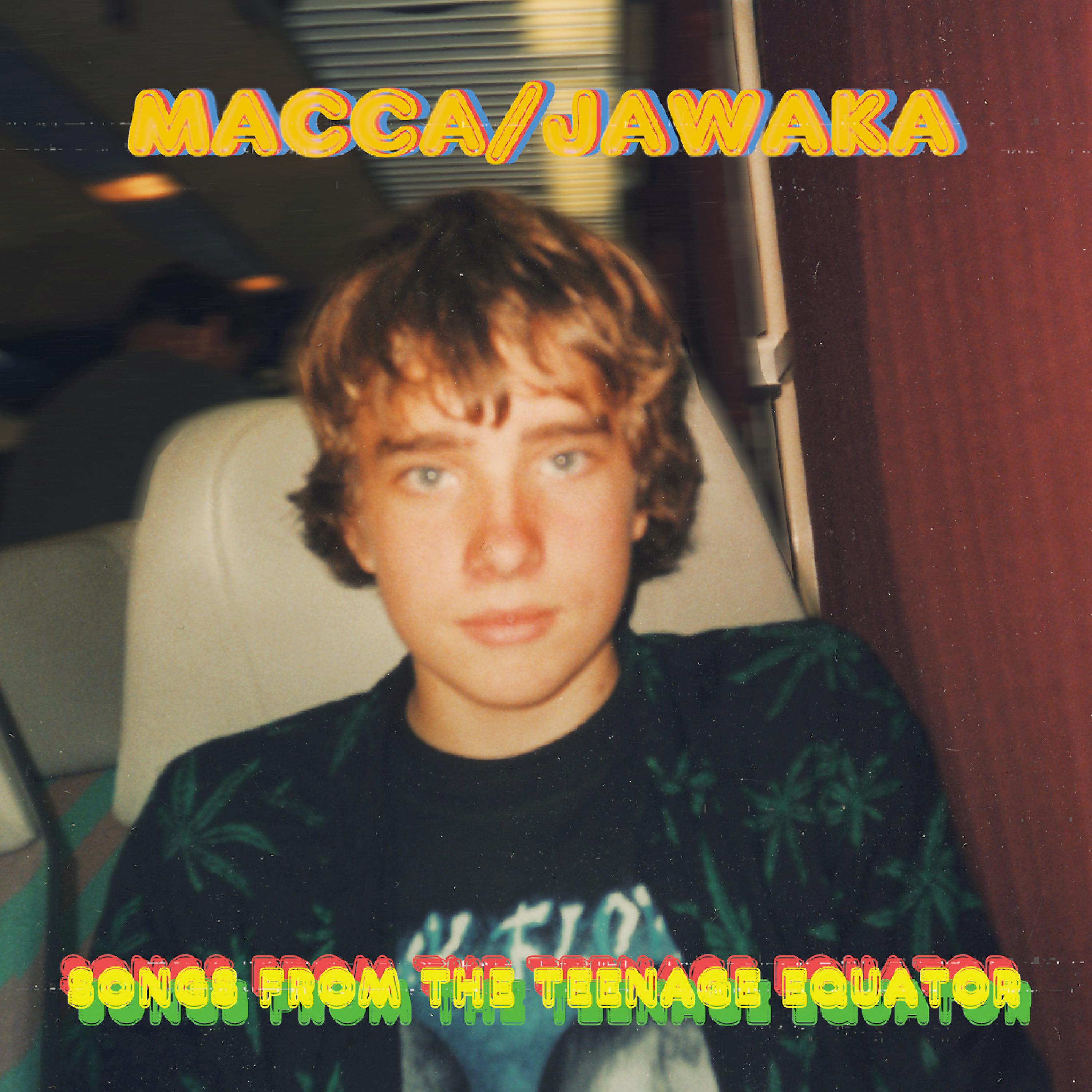 Постер альбома Macca/Jawaka: Songs from the Teenage Equator