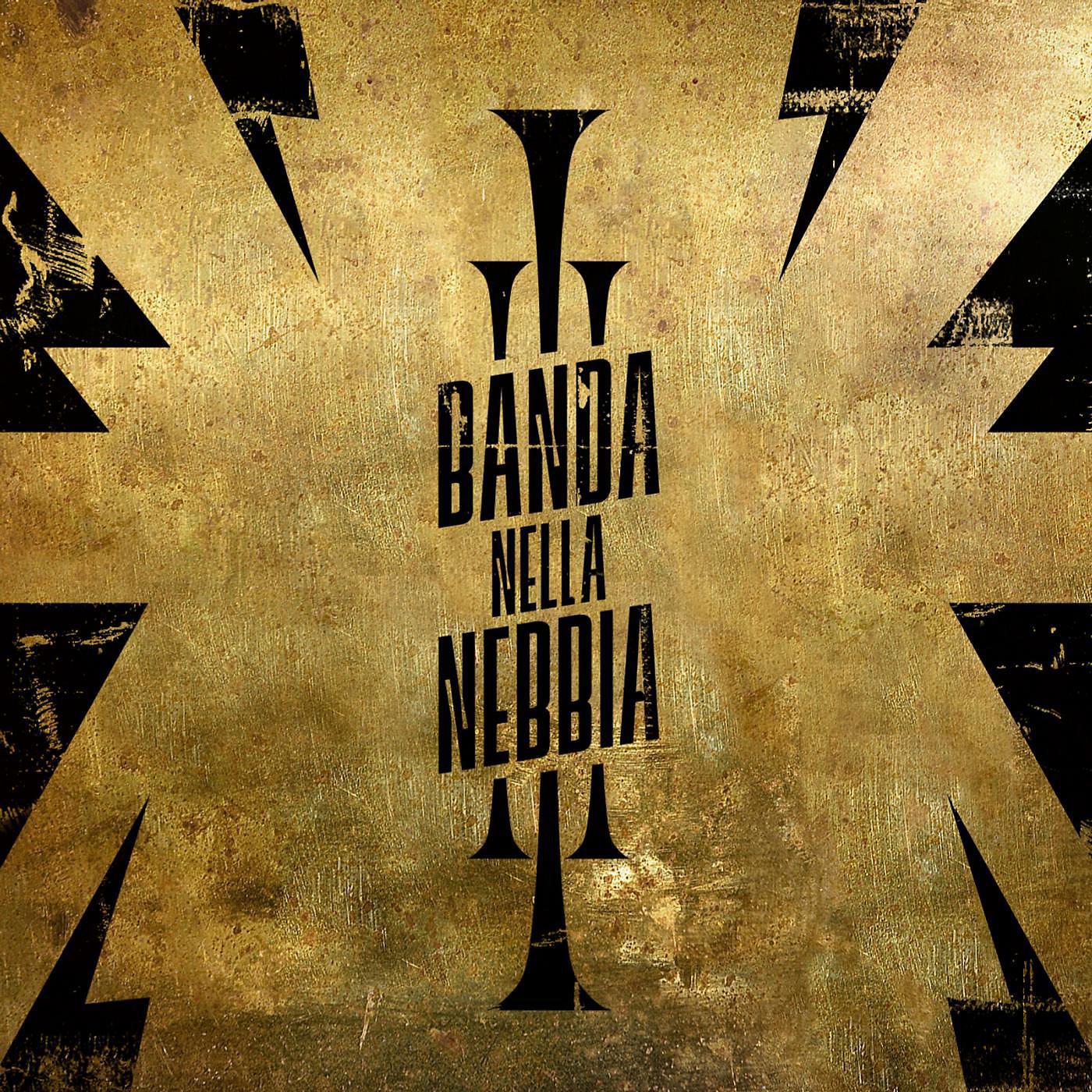 Постер альбома Banda Nella Nebbia
