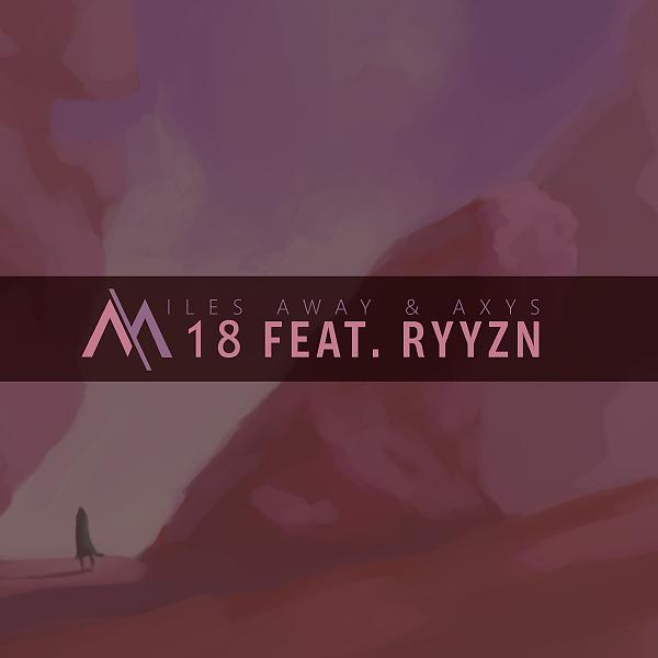 Постер альбома 18 (feat. RYYZN)