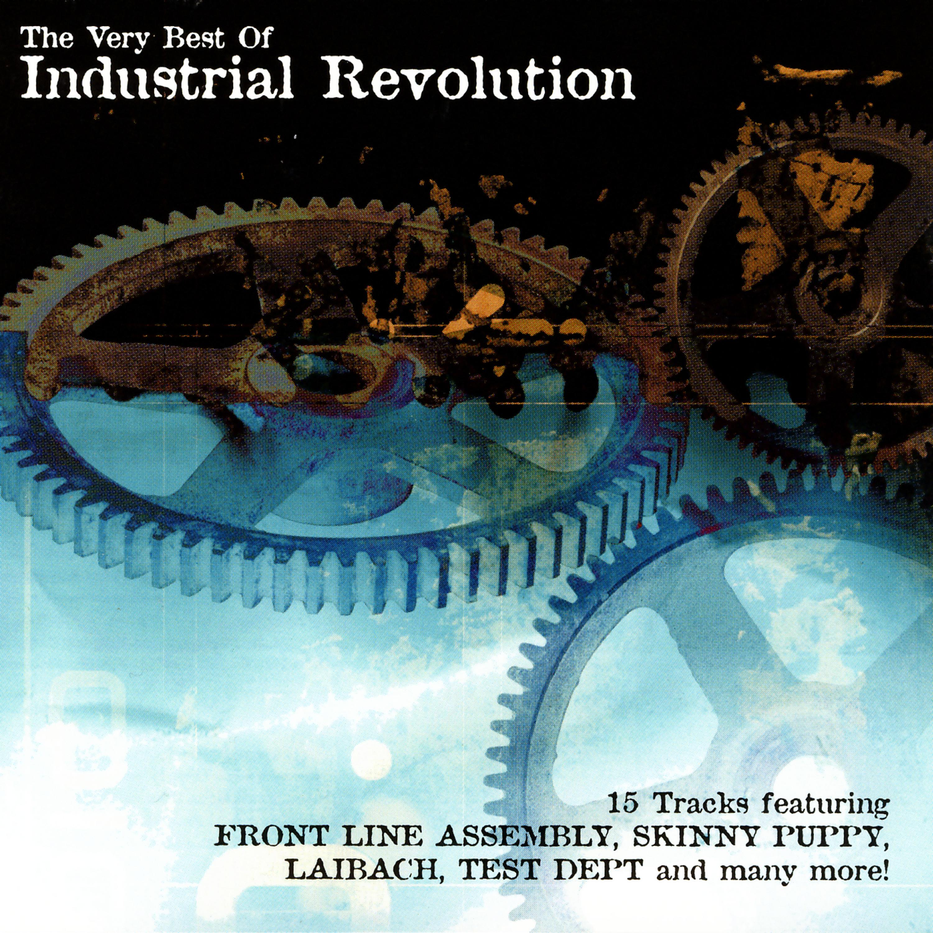 Постер альбома The Very Best Of Industrial Revolution