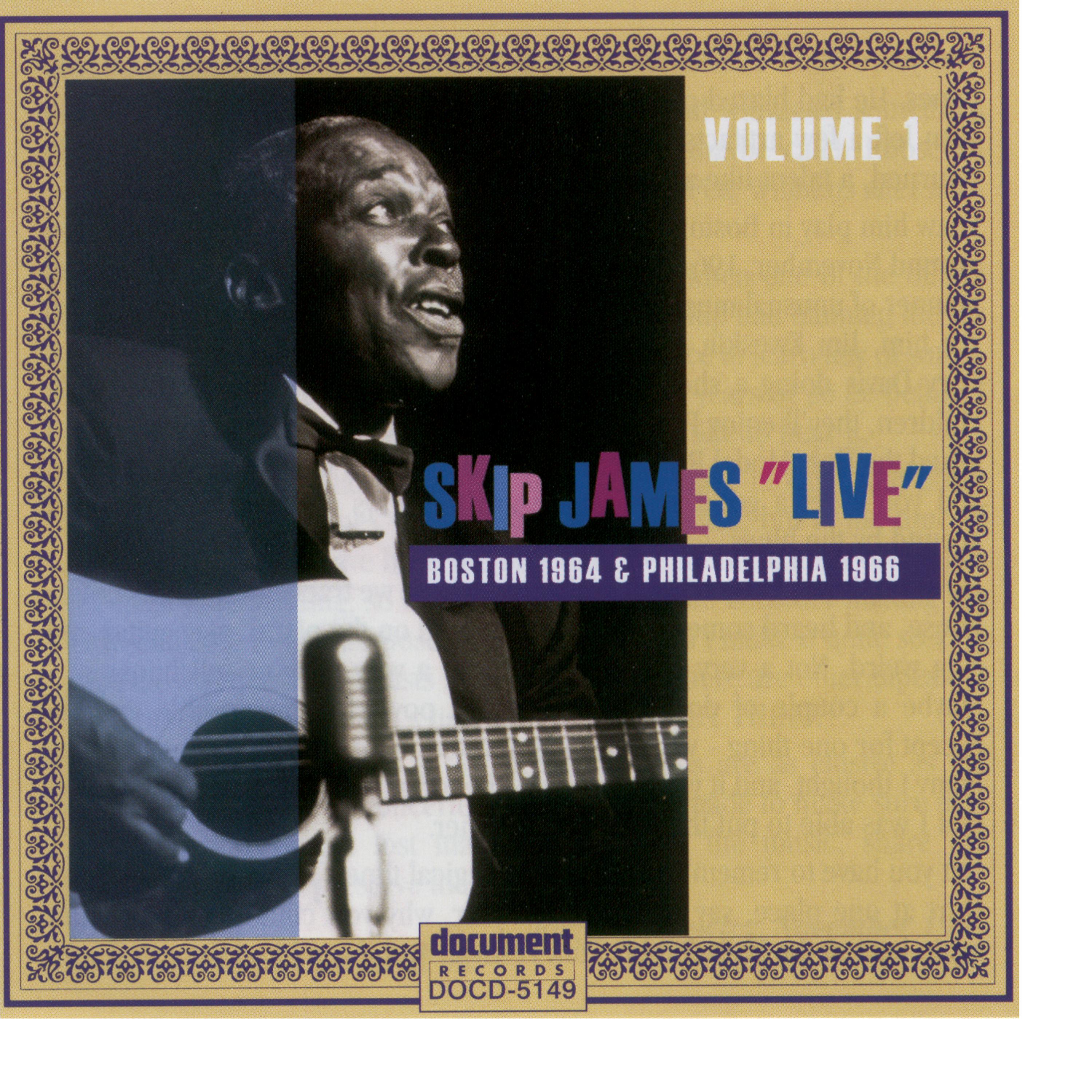 Постер альбома Skip James Live 1964 & 1966