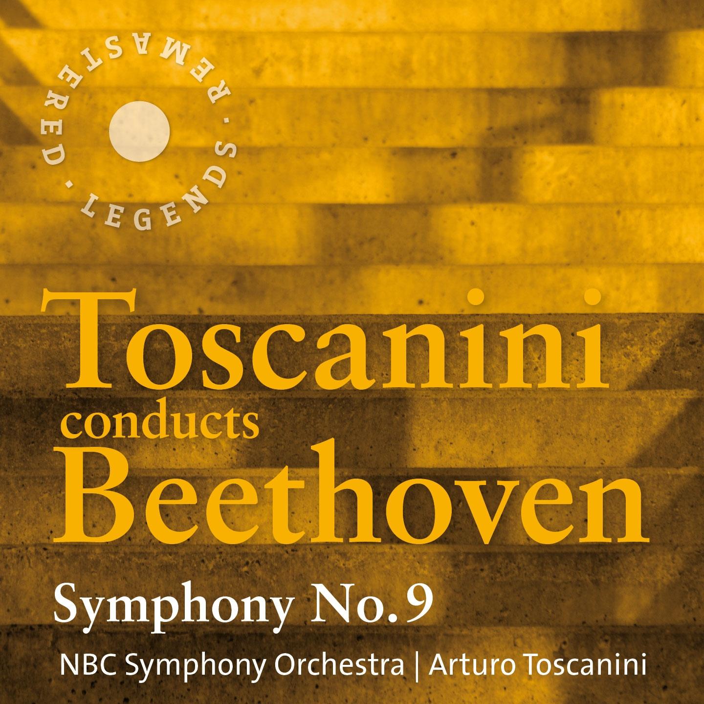 Постер альбома Toscanini conducts Beethoven: Symphony No. 9