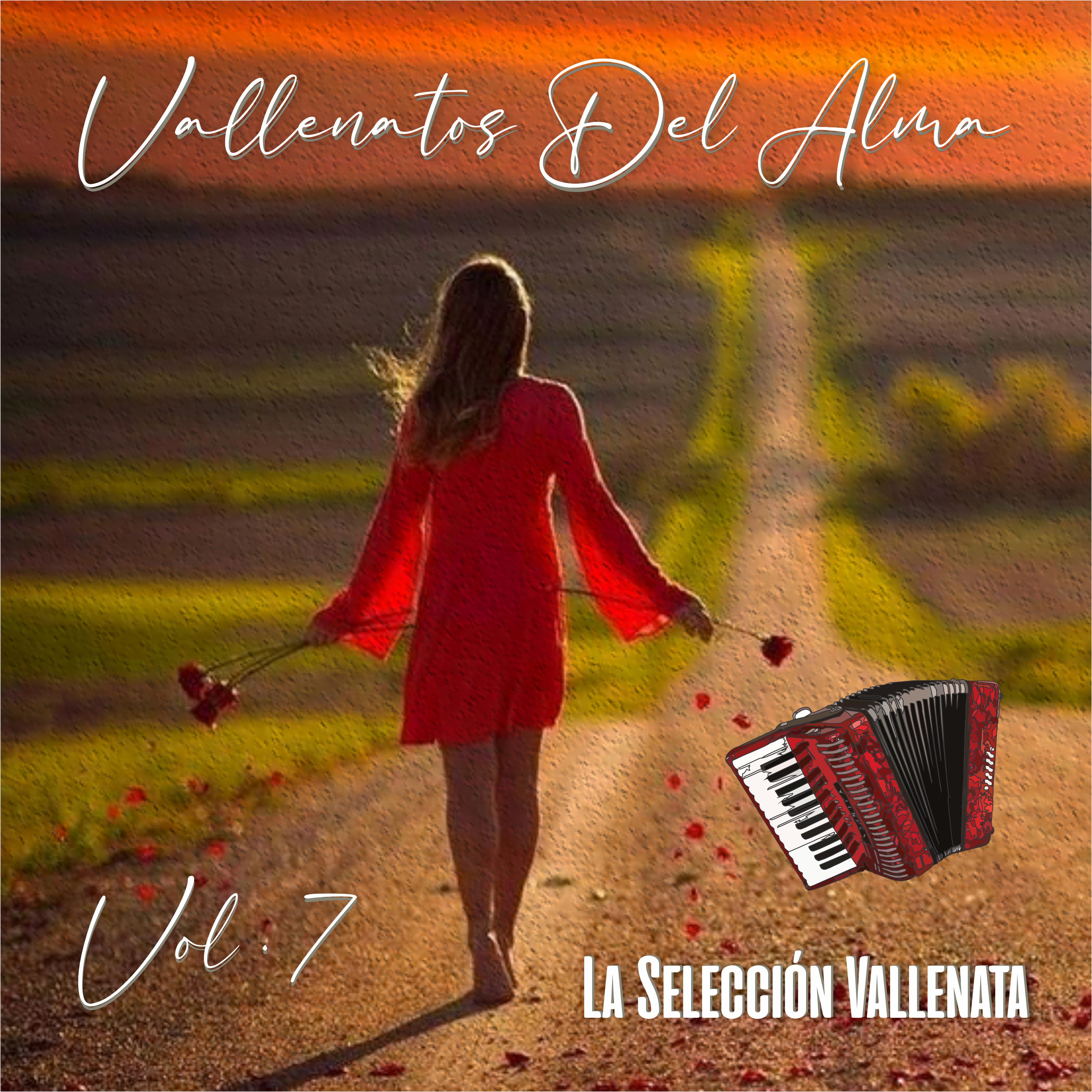 Постер альбома Vallenatos Del Alma, Vol.7