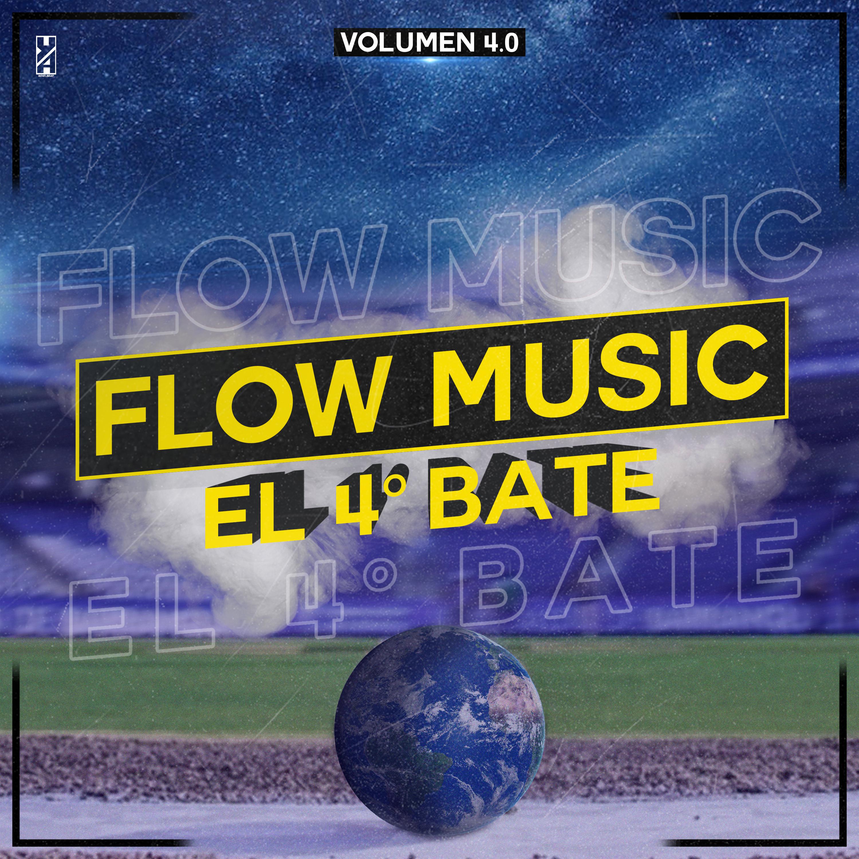 Постер альбома Flow Music Vol. 4: El Cuarto Bate