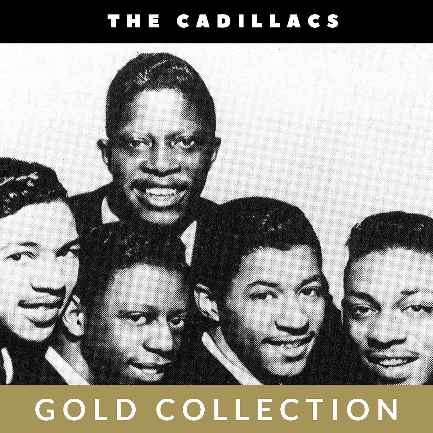Постер альбома The Cadillacs - Gold Collection