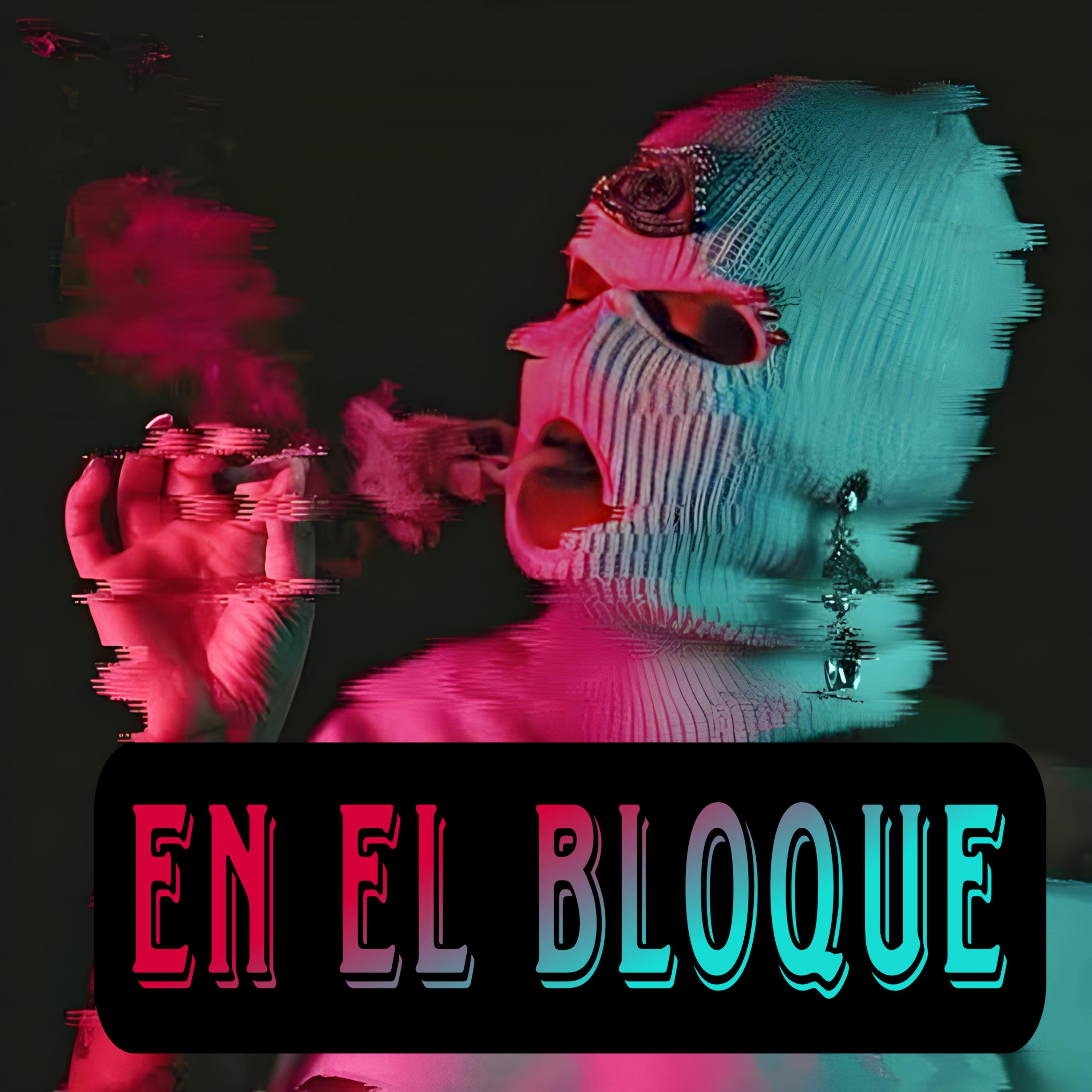 Постер альбома En el Bloque