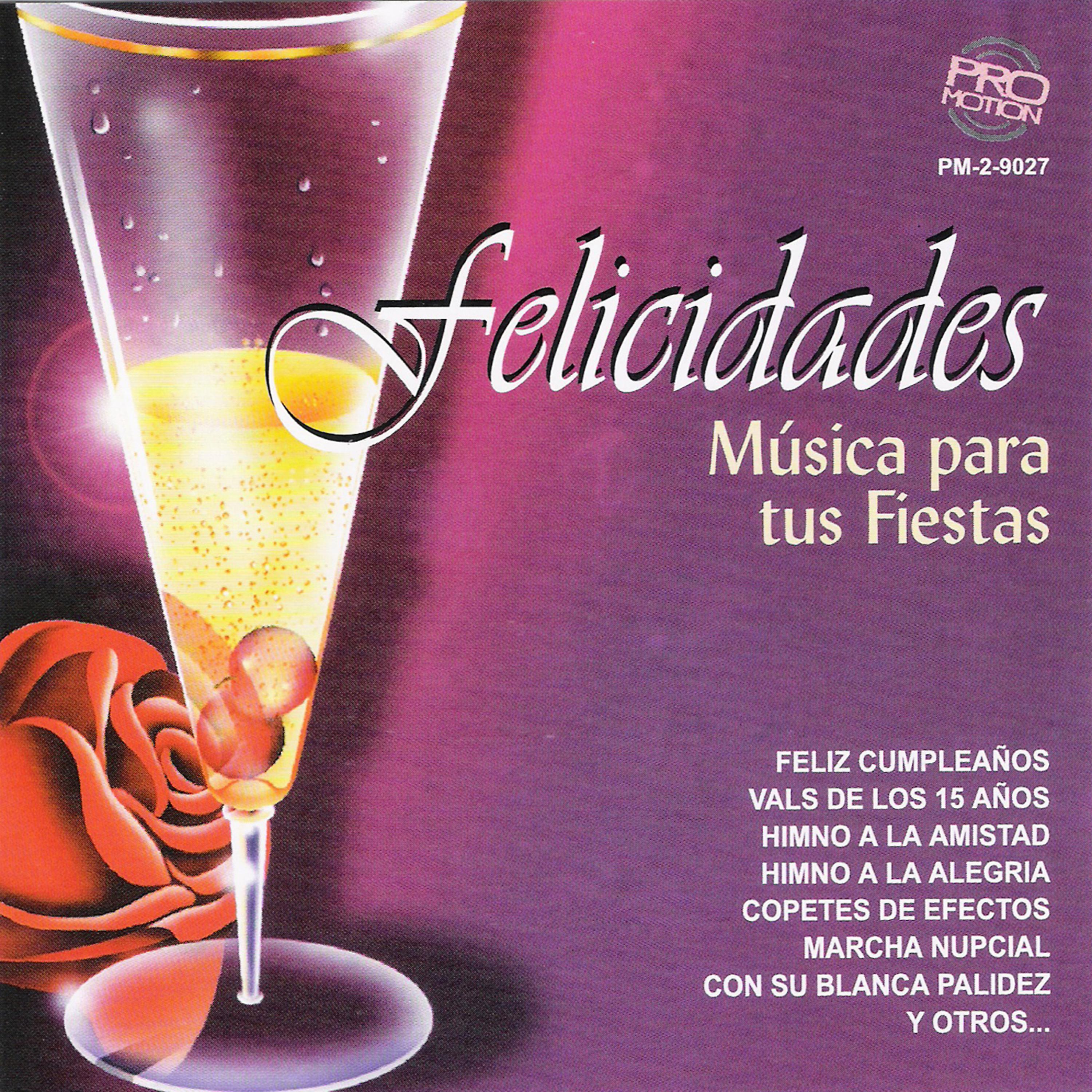 Постер альбома Felicidades, Música para Tus Fiestas