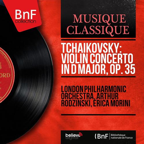 Постер альбома Tchaikovsky: Violin Concerto in D Major, Op. 35 (Mono Version)