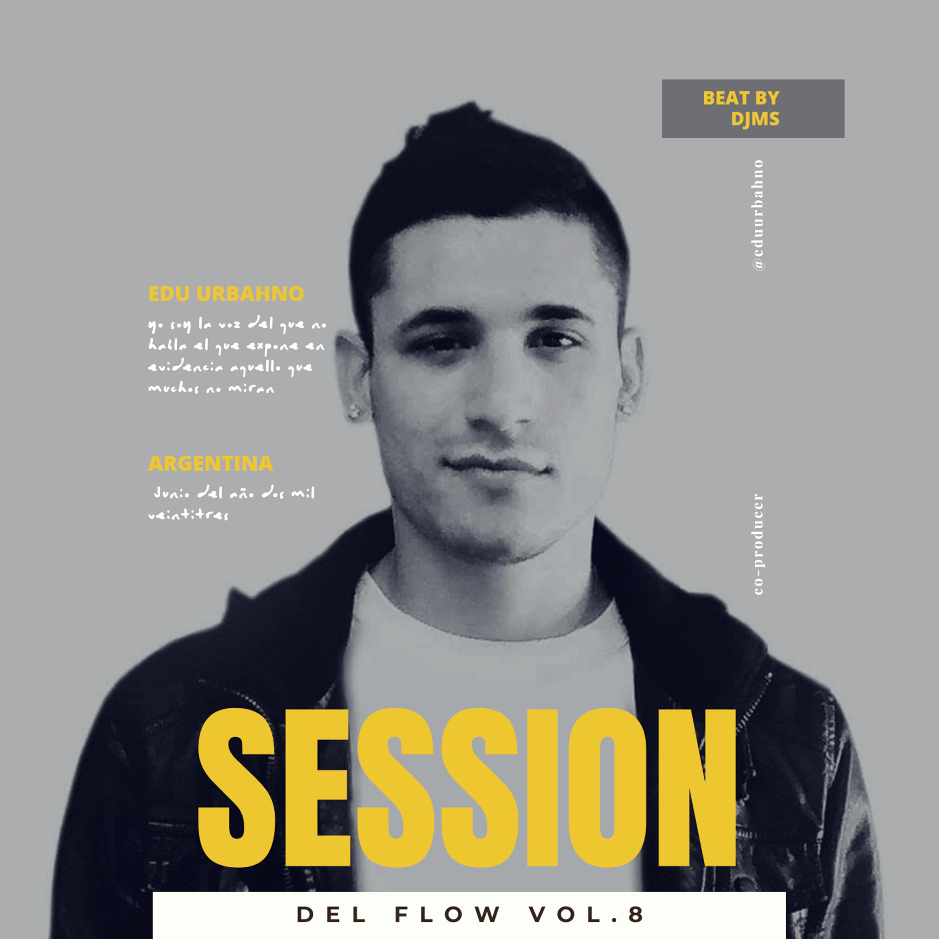 Постер альбома Edu Urbahno: Session del Flow, Vol.8