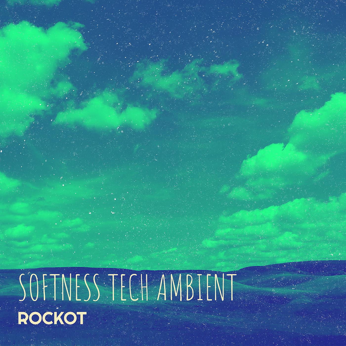Постер альбома Softness Tech Ambient