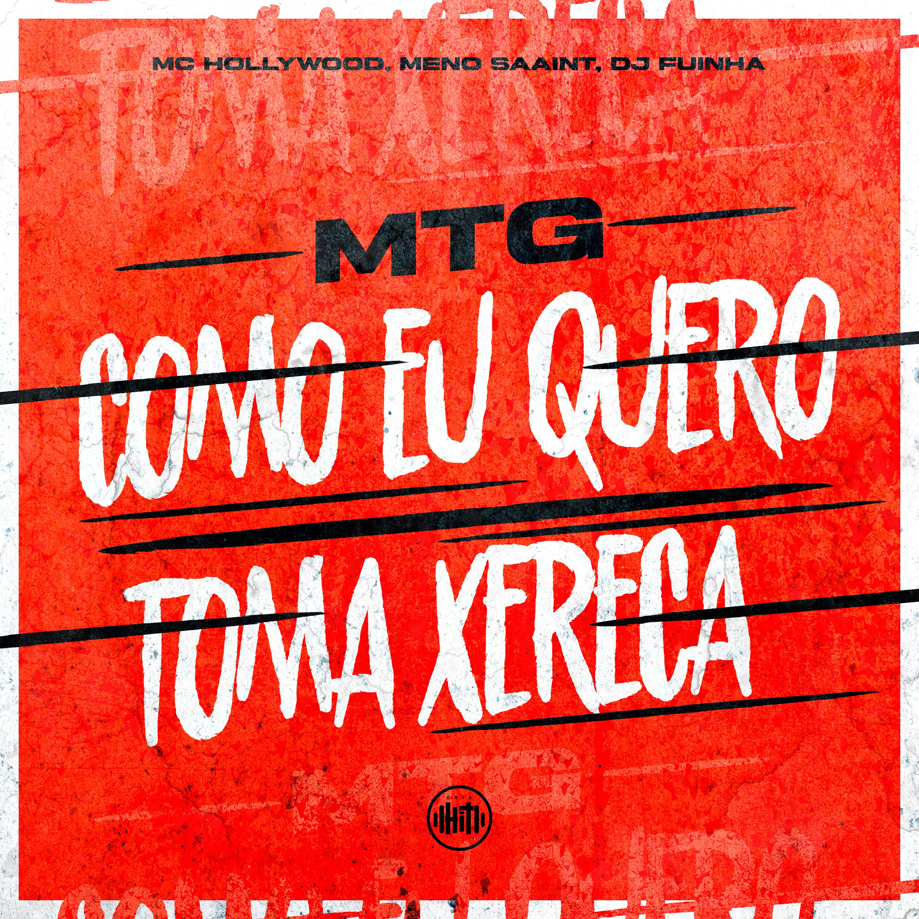 Постер альбома Mtg Como Eu Quero X Toma Xereca