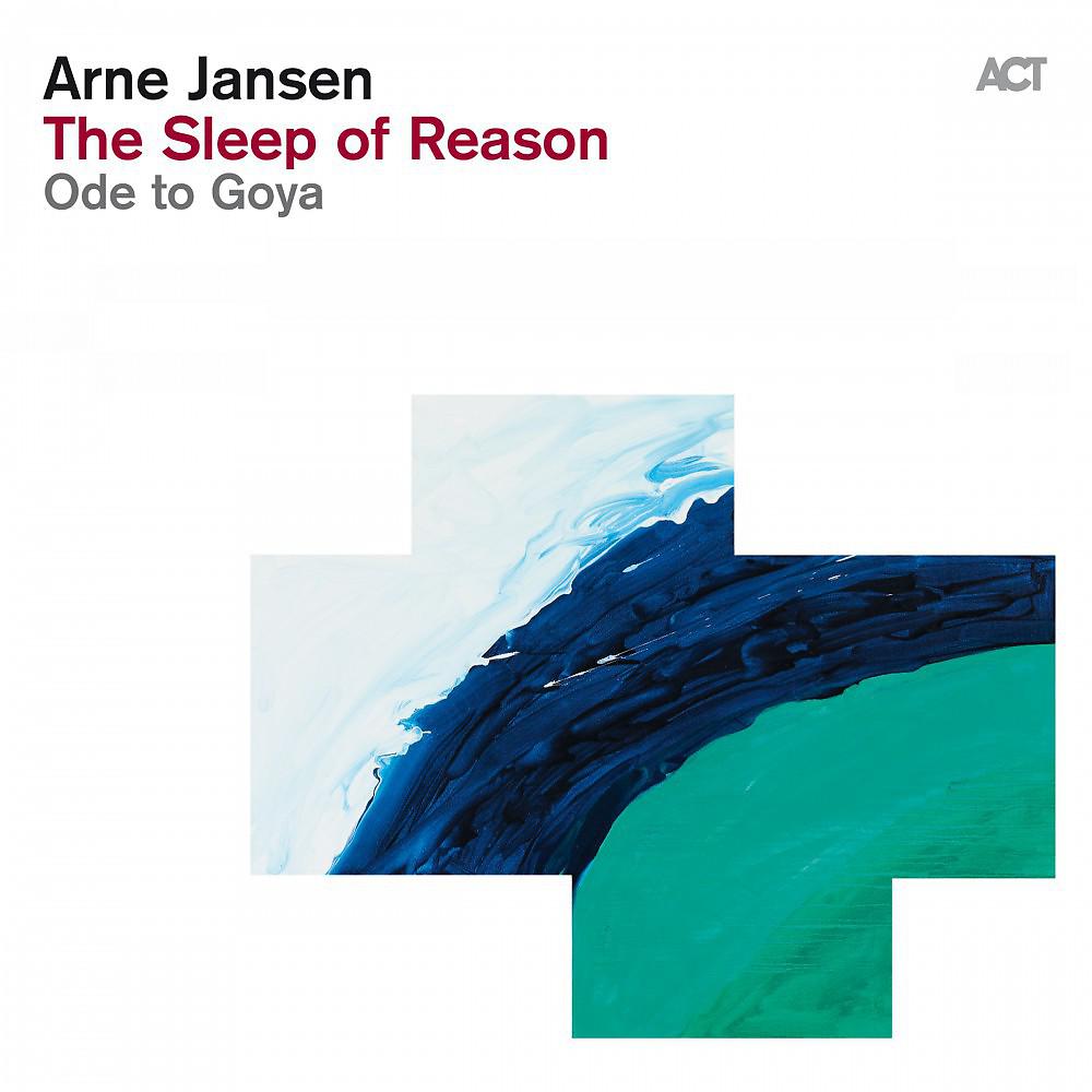 Постер альбома The Sleep of Reason - Ode to Goya