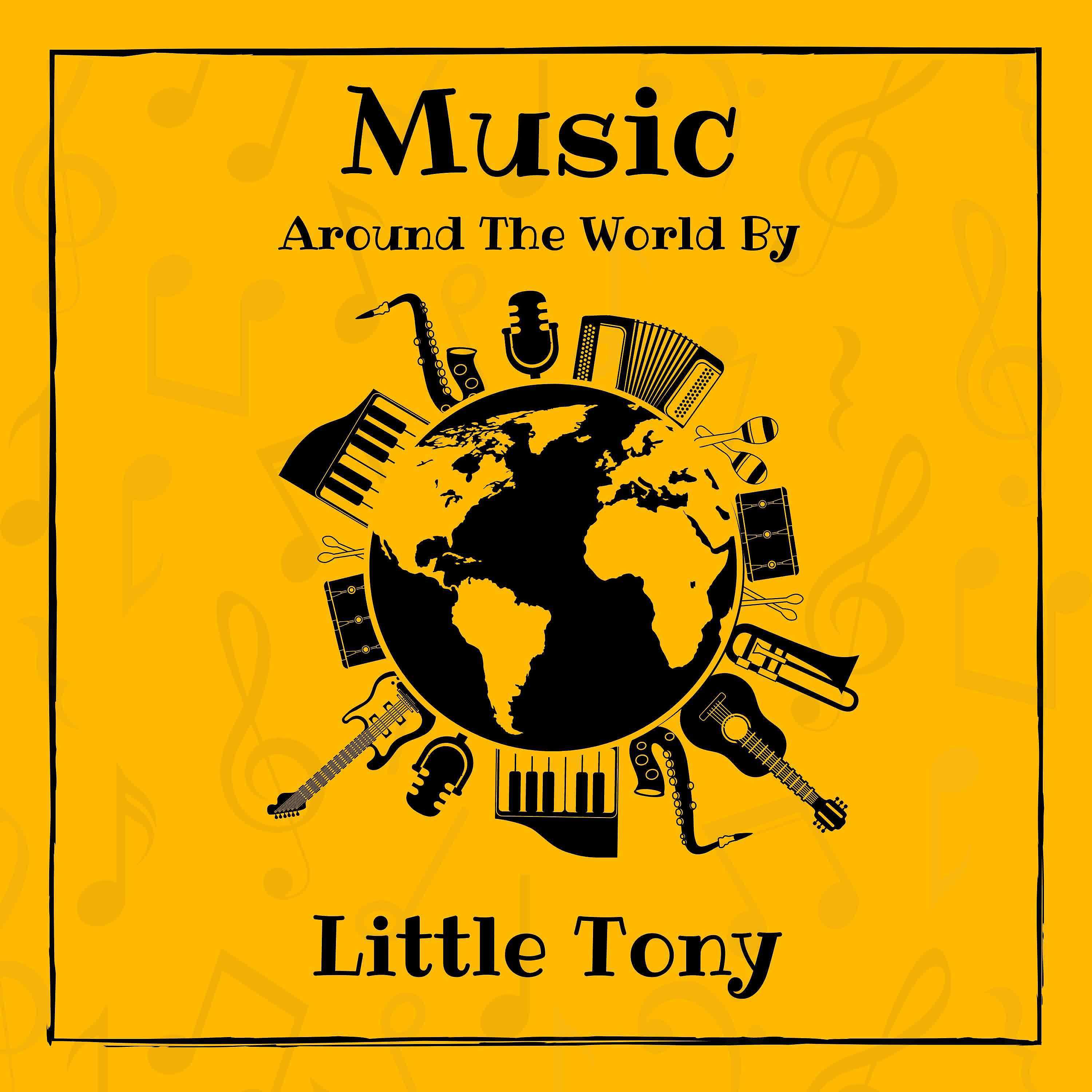 Постер альбома Music around the World by Little Tony