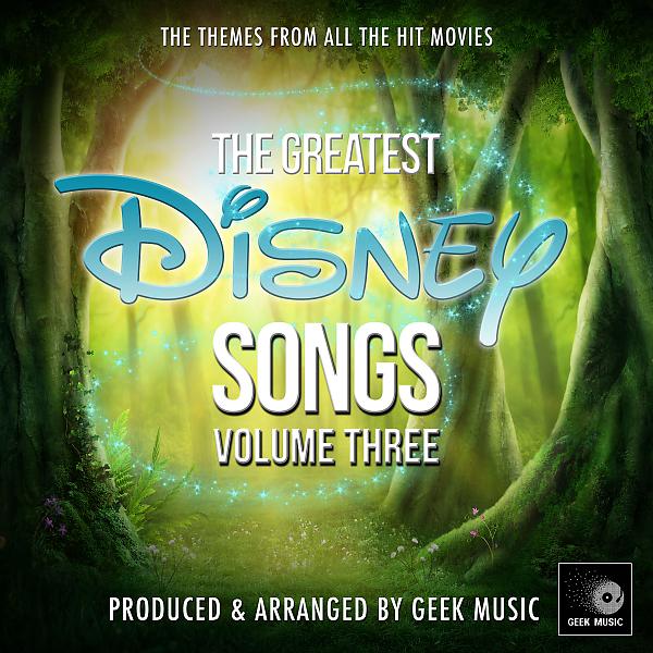 Постер альбома The Greatest Disney Songs, Vol. 3